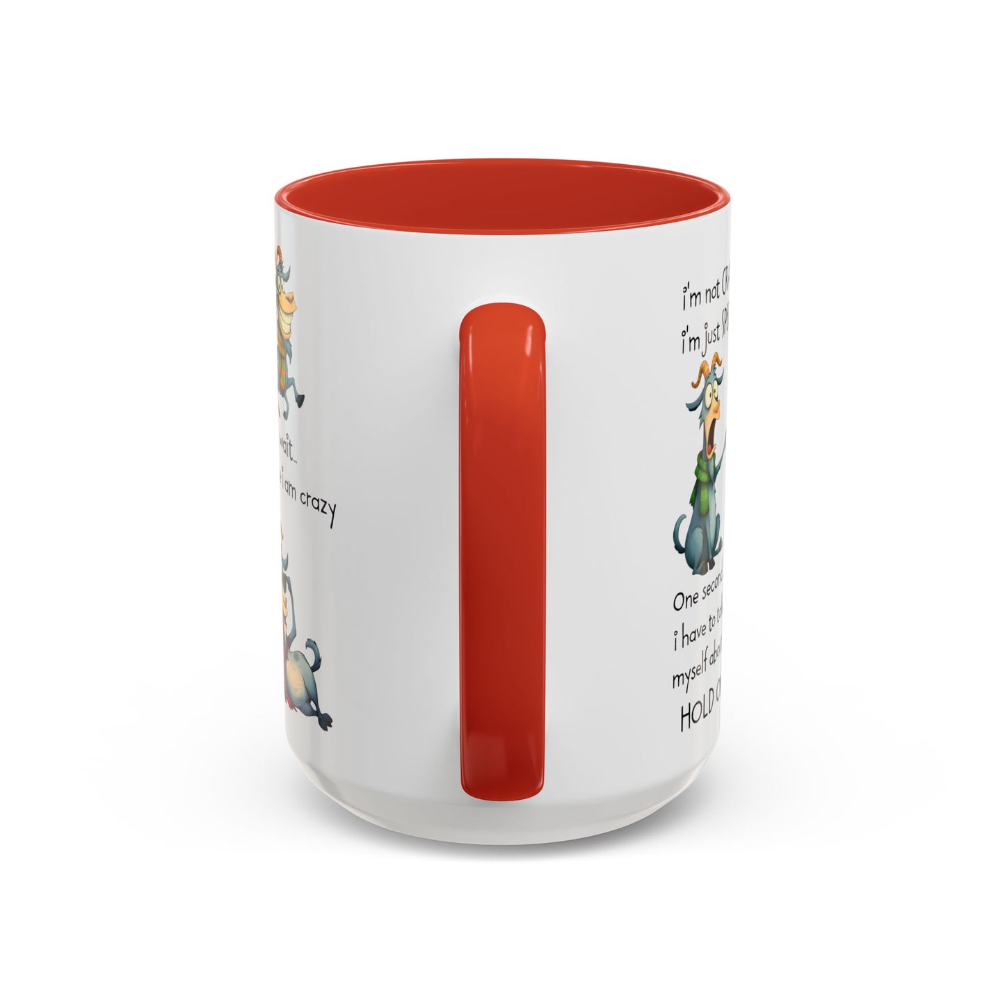 Funny Goat Quote Coffee Mug – “I’m Not Crazy, I’m Just Special” Humor Mug