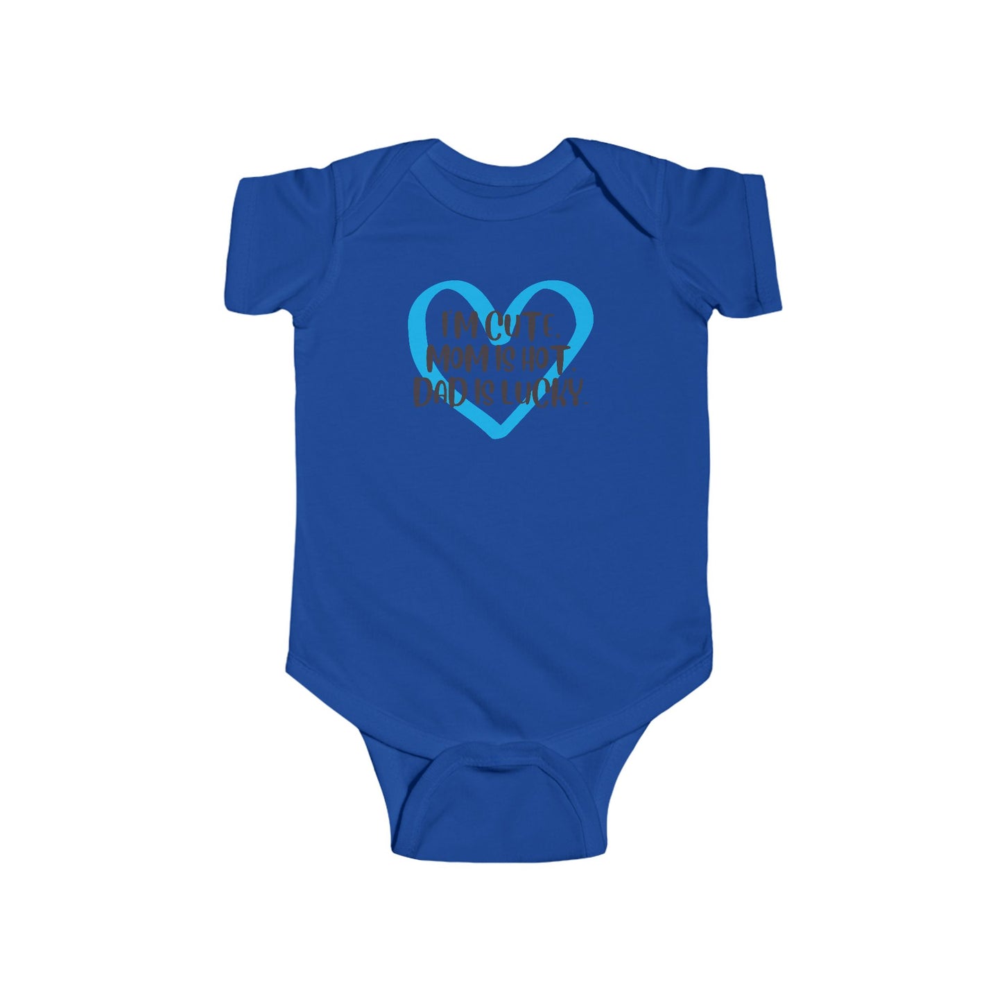 I'm Cute, Mom is Hot, Dad is Lucky Baby Onesie | Funny Baby Bodysuit with Heart | Organic Option Available
