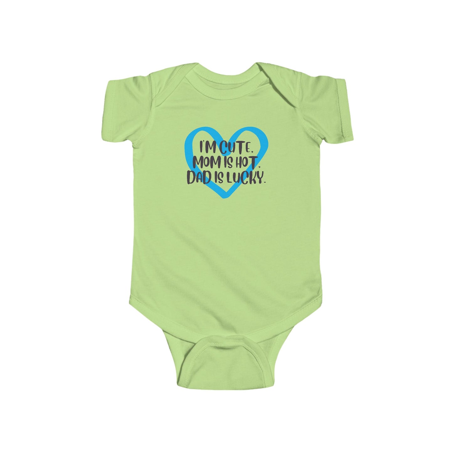 I'm Cute, Mom is Hot, Dad is Lucky Baby Onesie | Funny Baby Bodysuit with Heart | Organic Option Available