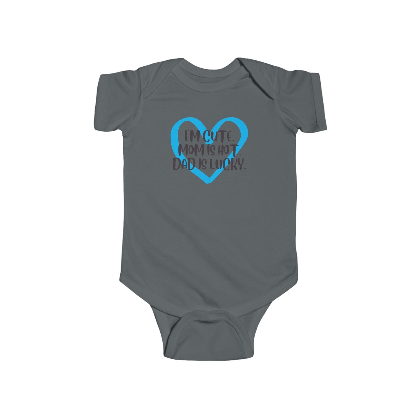 I'm Cute, Mom is Hot, Dad is Lucky Baby Onesie | Funny Baby Bodysuit with Heart | Organic Option Available