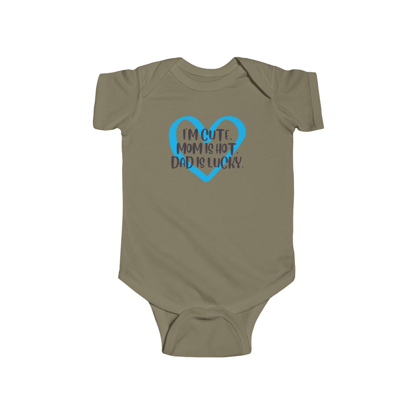 I'm Cute, Mom is Hot, Dad is Lucky Baby Onesie | Funny Baby Bodysuit with Heart | Organic Option Available