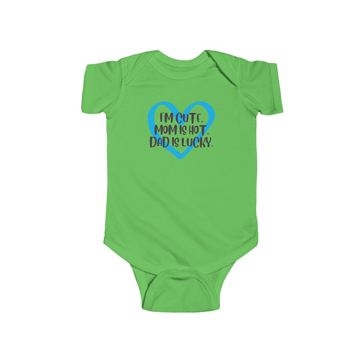 I'm Cute, Mom is Hot, Dad is Lucky Baby Onesie | Funny Baby Bodysuit with Heart | Organic Option Available