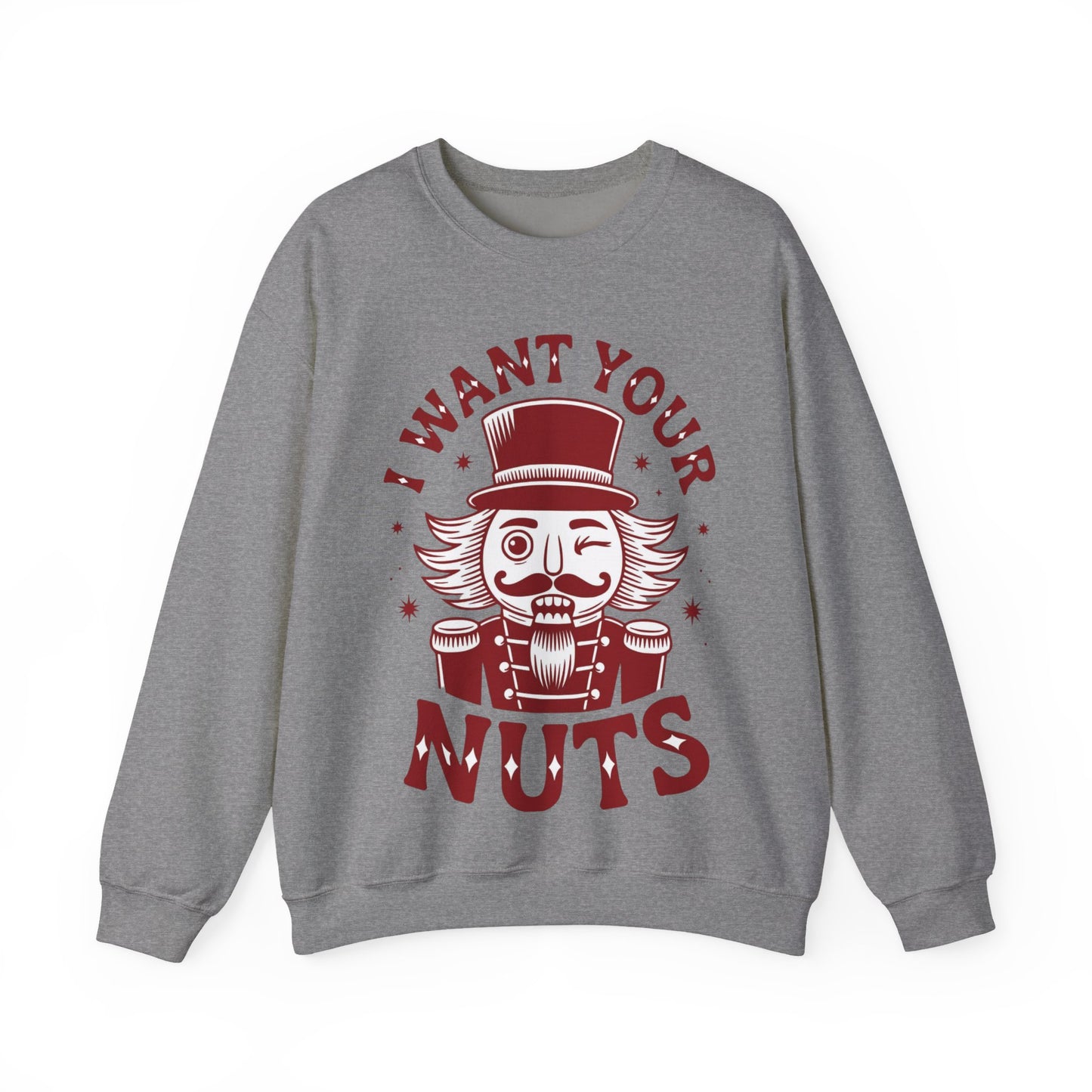 🎄😂 I Want Your Nuts Sweatshirt – Funny Nutcracker Christmas Pullover for Women
