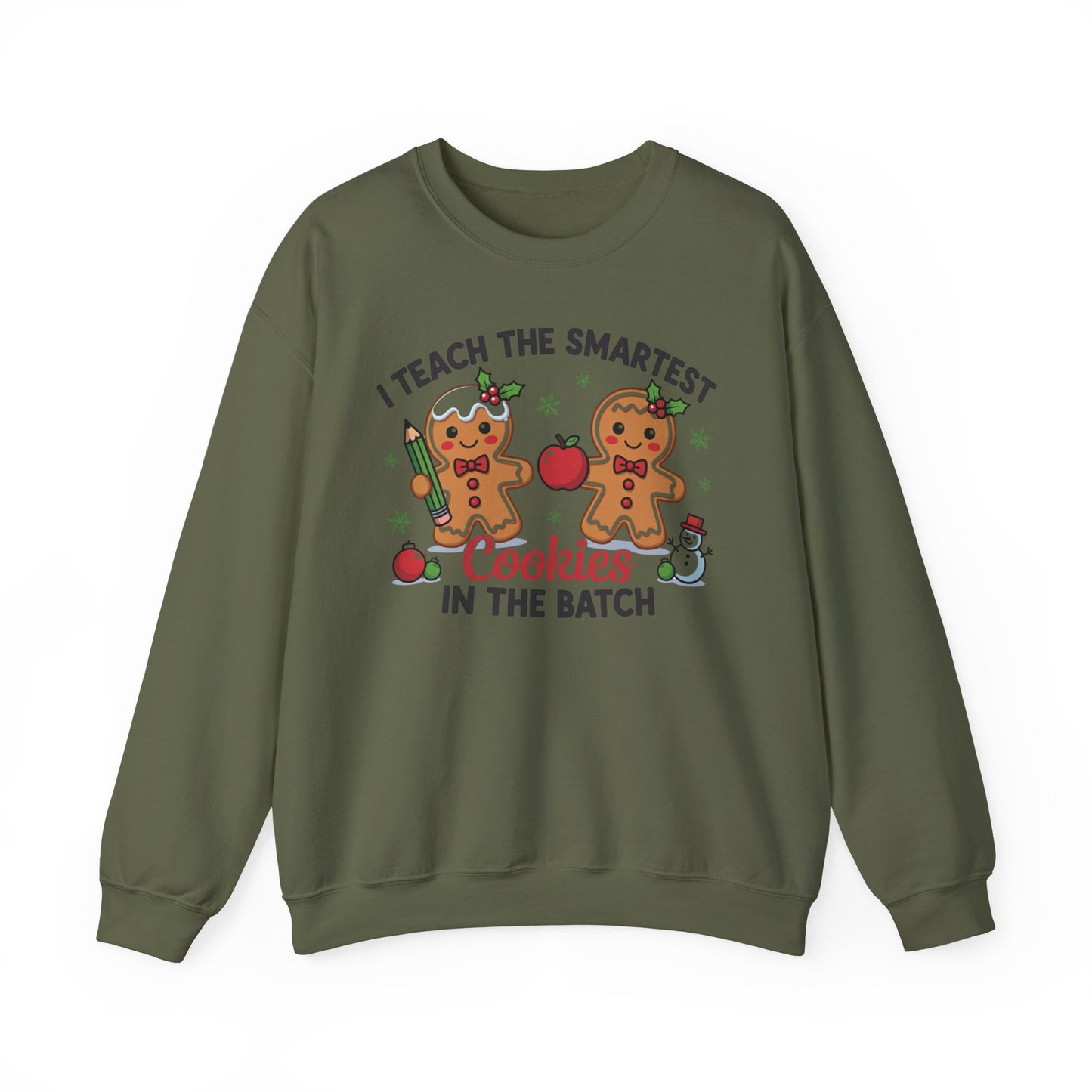 🍪✏️ I Teach the Smartest Cookies in the Batch Sweatshirt – Cute Teacher Gingerbread Crewneck