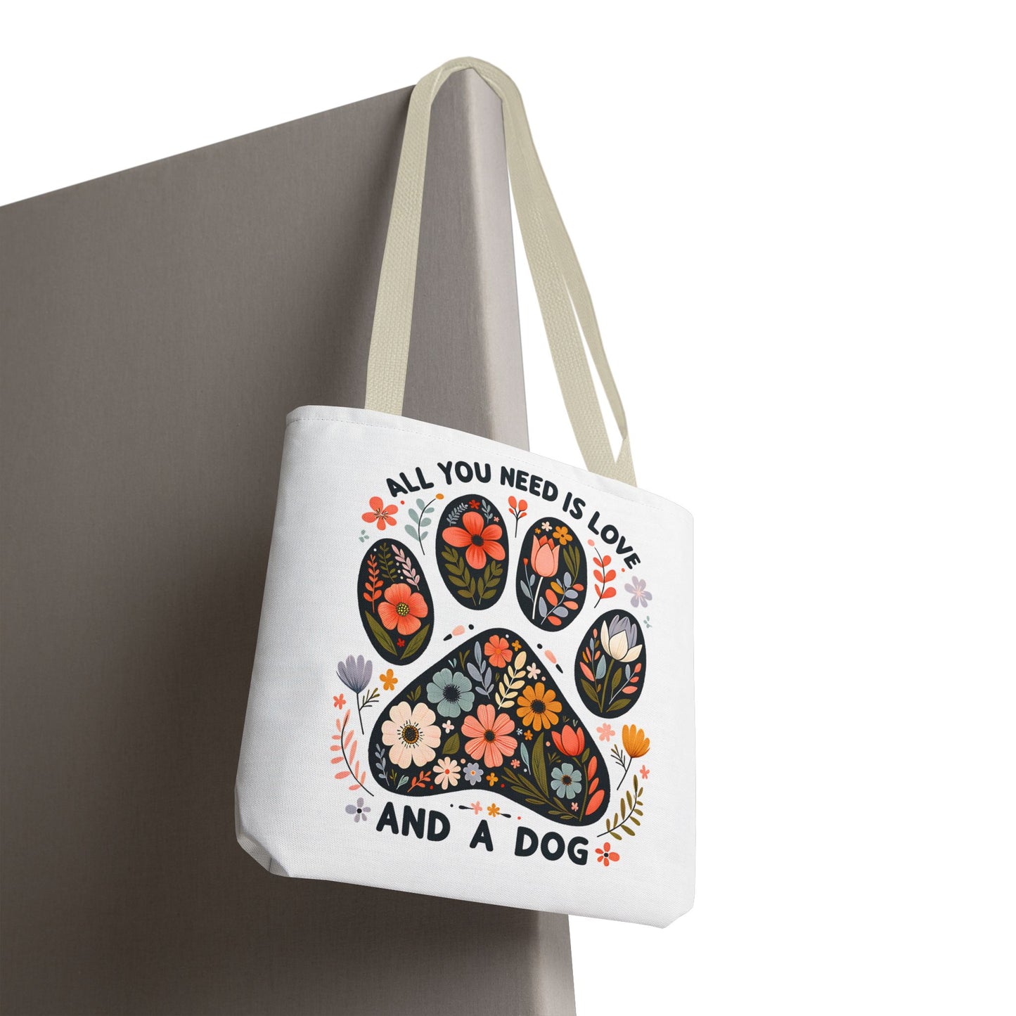 🐾 All You Need is Love and a Dog Tote Bag – Floral Paw Print Perfection 🌸