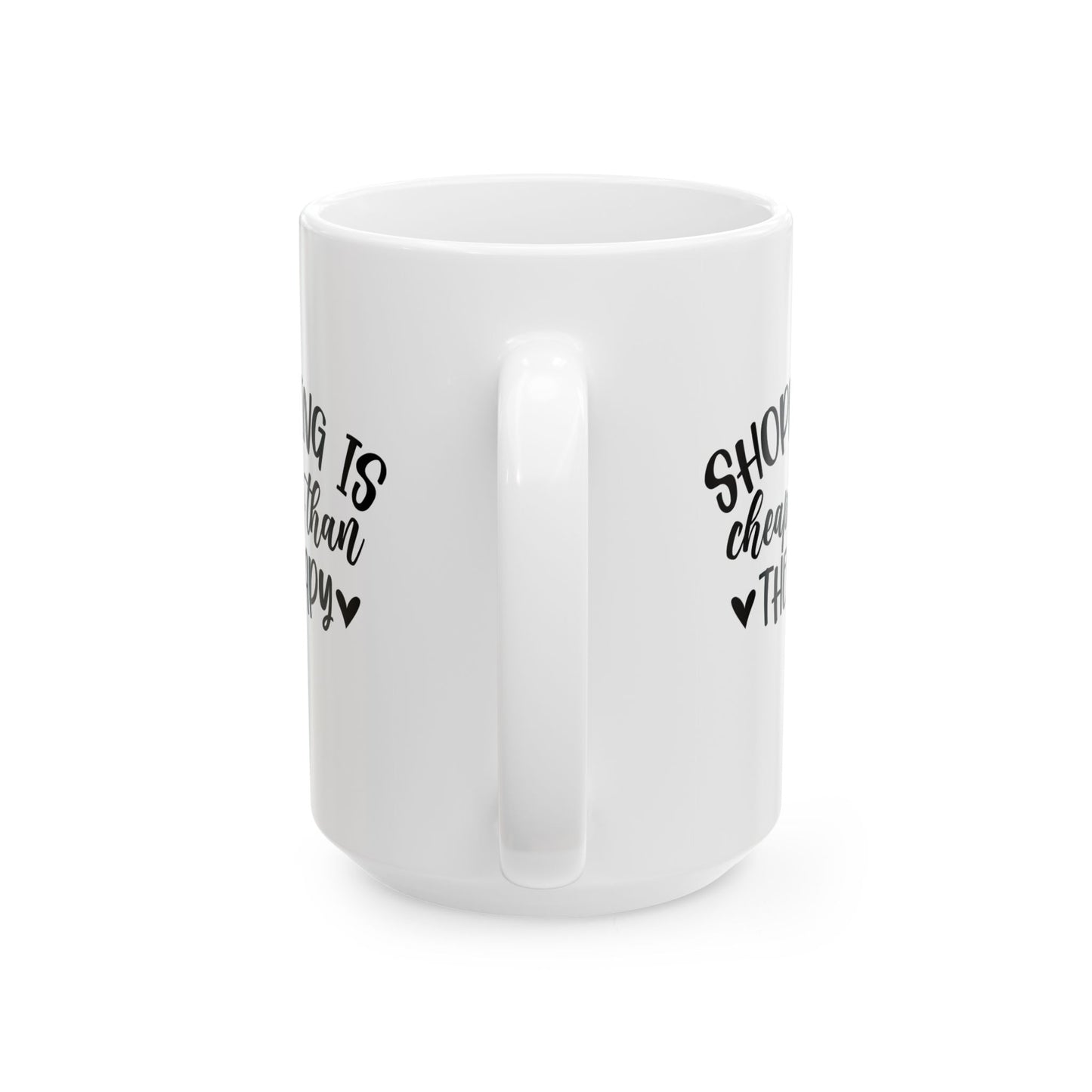 🛍️😂 Shopping Is Cheaper Than Therapy Mug – Funny Coffee Cup ☕💸