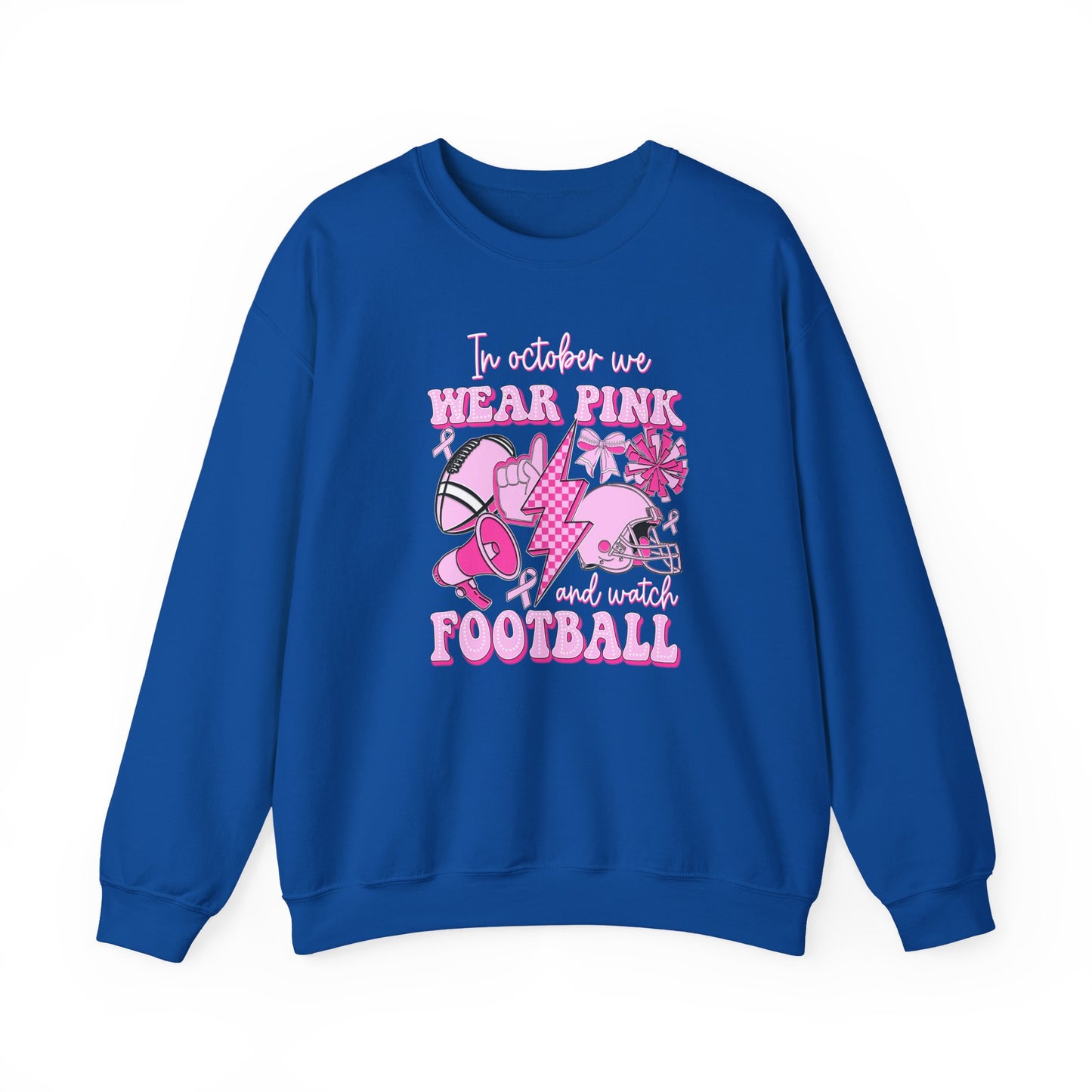 🏈🎀 In October We Wear Pink and Watch Football Sweatshirt – Breast Cancer Awareness Game Day