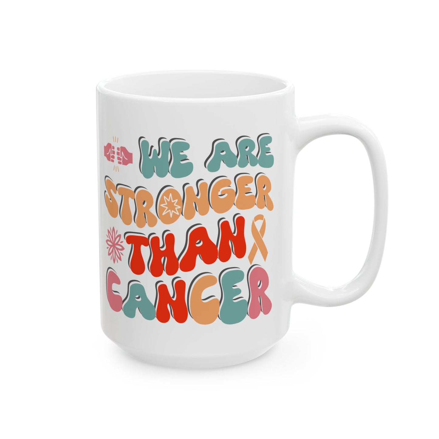 🌟 We Are Stronger Than Cancer Mug – Bold Retro Inspiration 💪