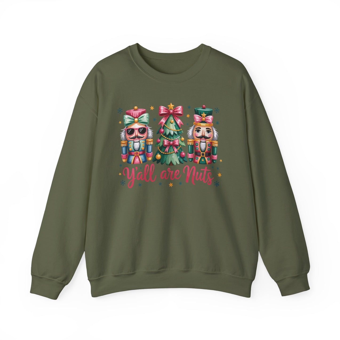 🎄🤪 Y’all Are Nuts – Nutcracker Christmas Sweatshirt ✨