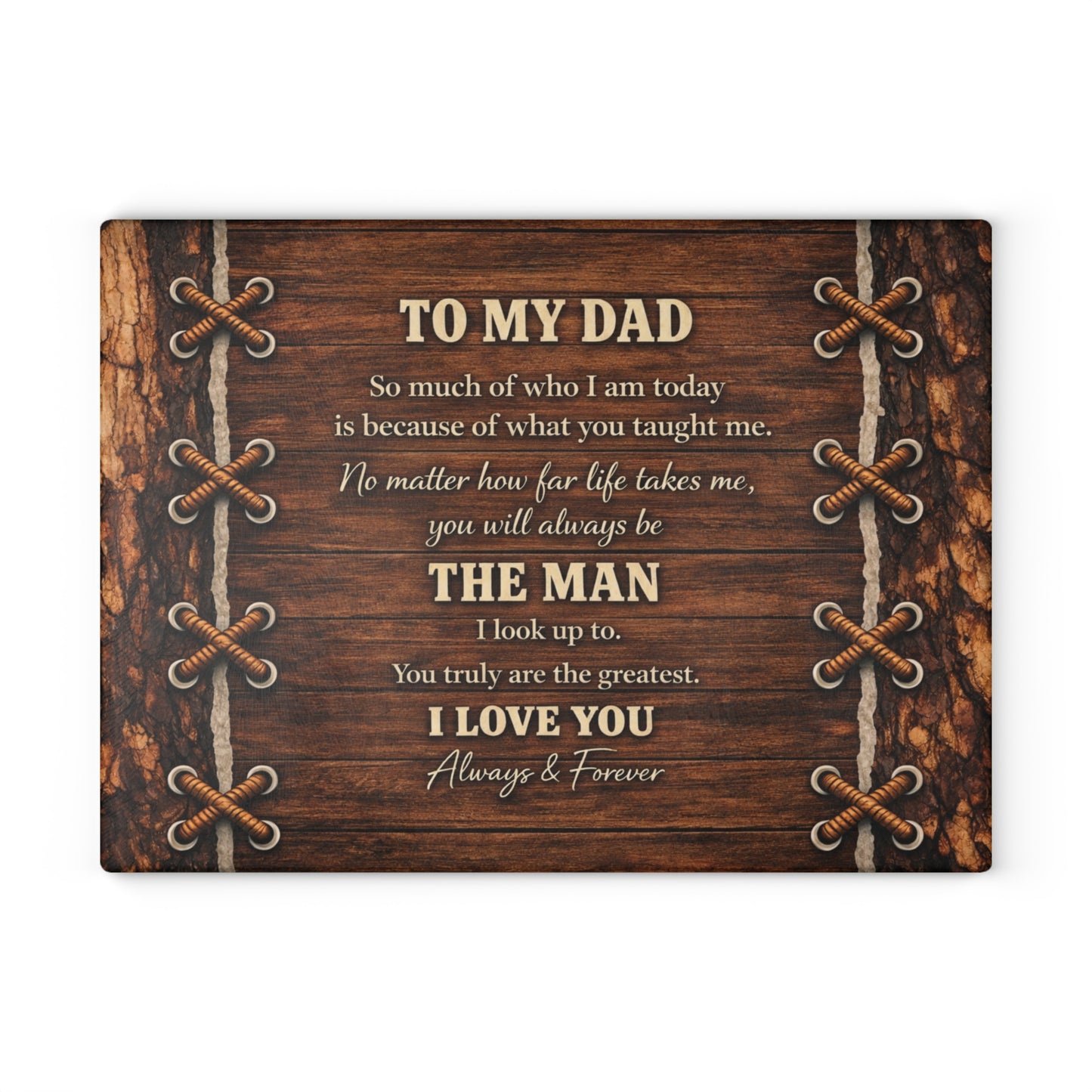 To My Dad Tribute Glass Cutting Board – Rustic Father Appreciation Kitchen Art