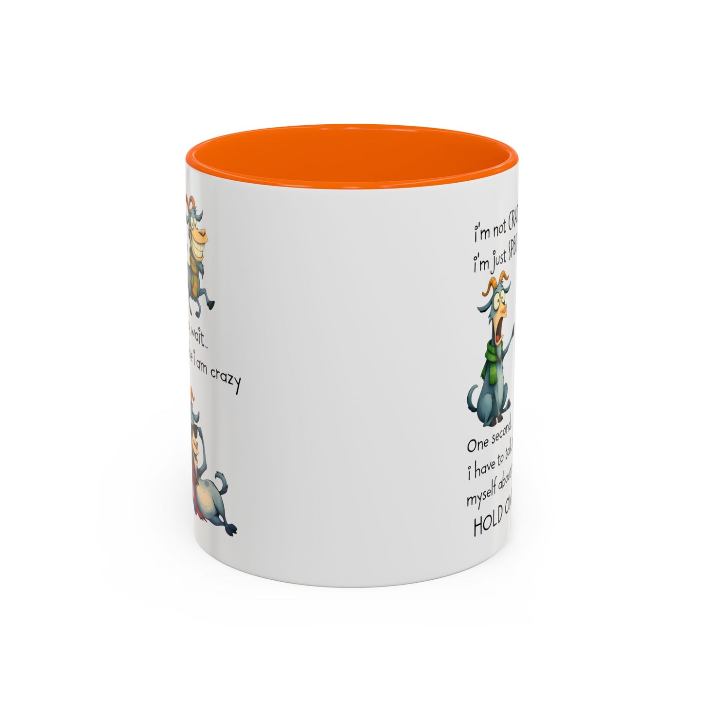 Funny Goat Quote Coffee Mug – “I’m Not Crazy, I’m Just Special” Humor Mug
