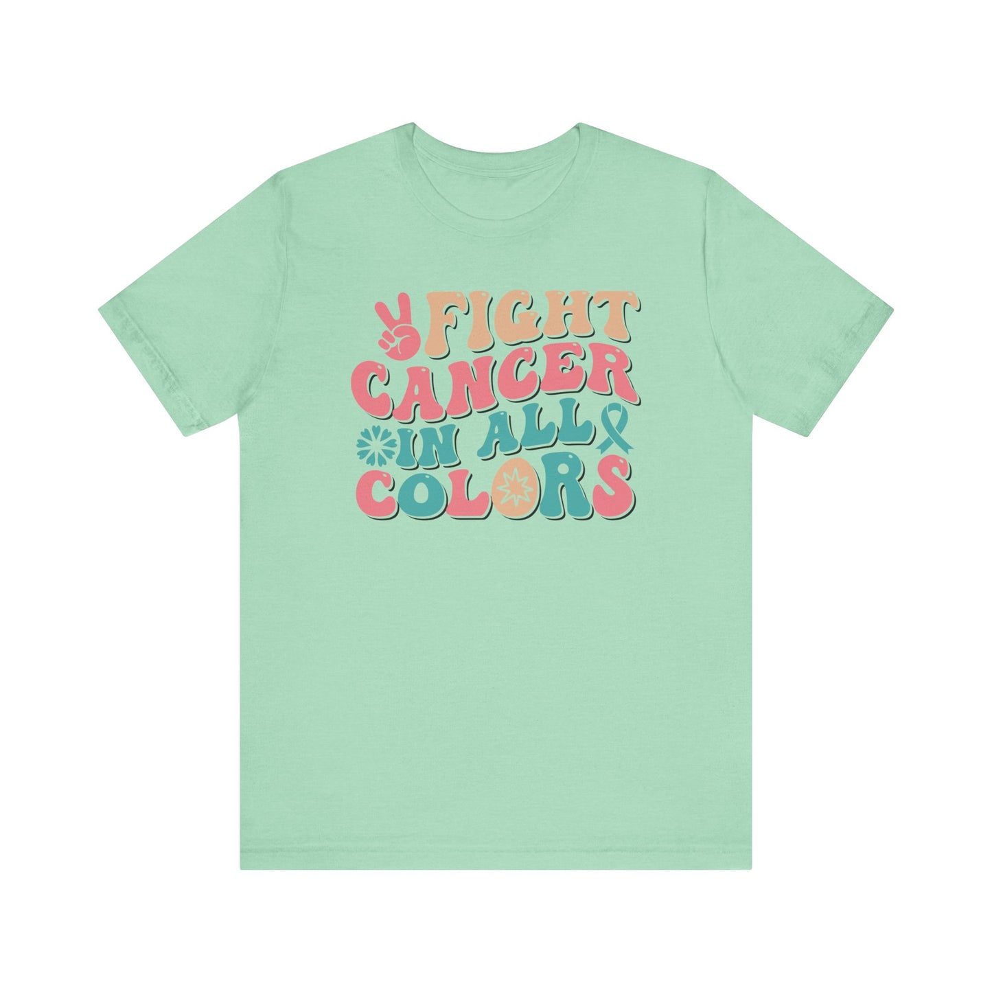 🌈✊ Fight Cancer in All Colors T-Shirt – Bold Retro Awareness Tee for Every Ribbon 🎗️