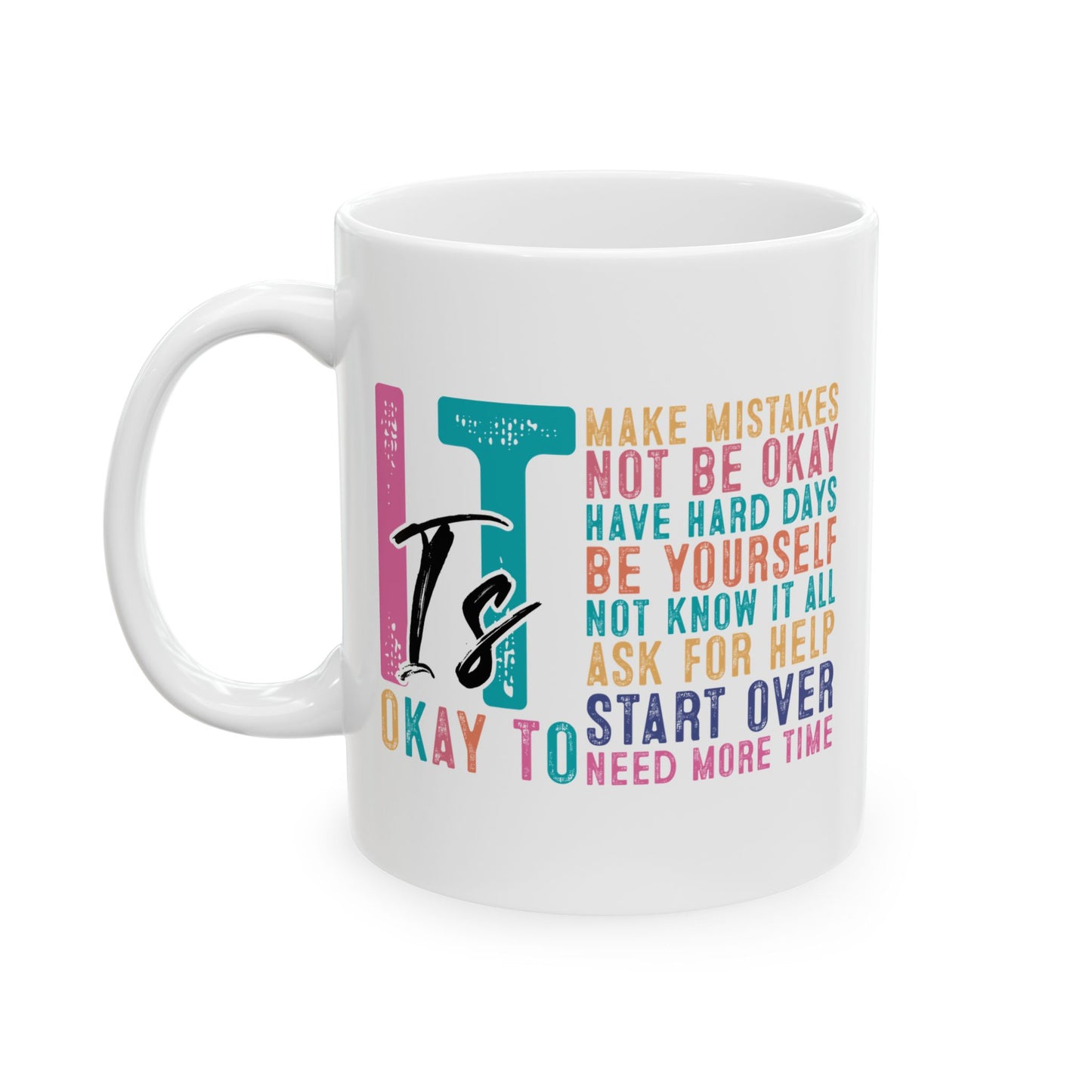 Taza motivacional "Está bien no estar bien"