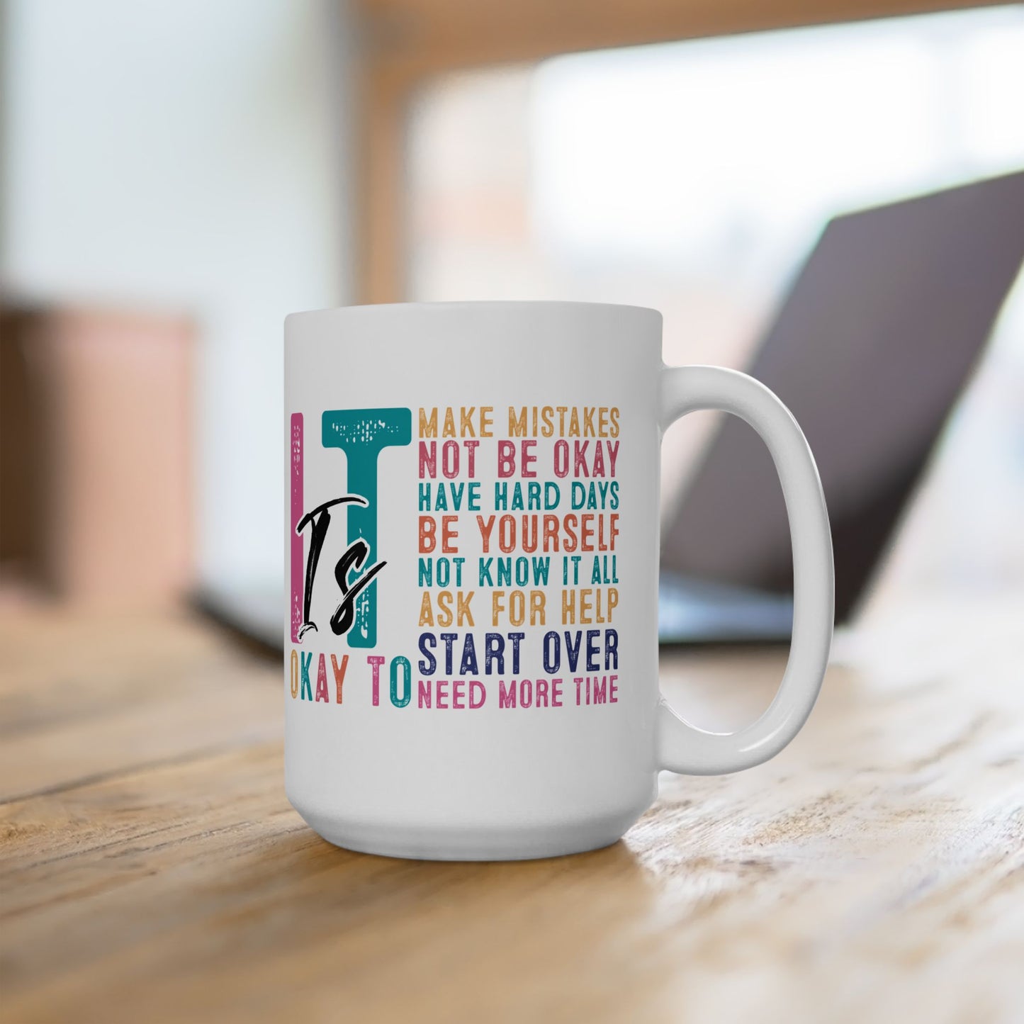 Taza motivacional "Está bien no estar bien"