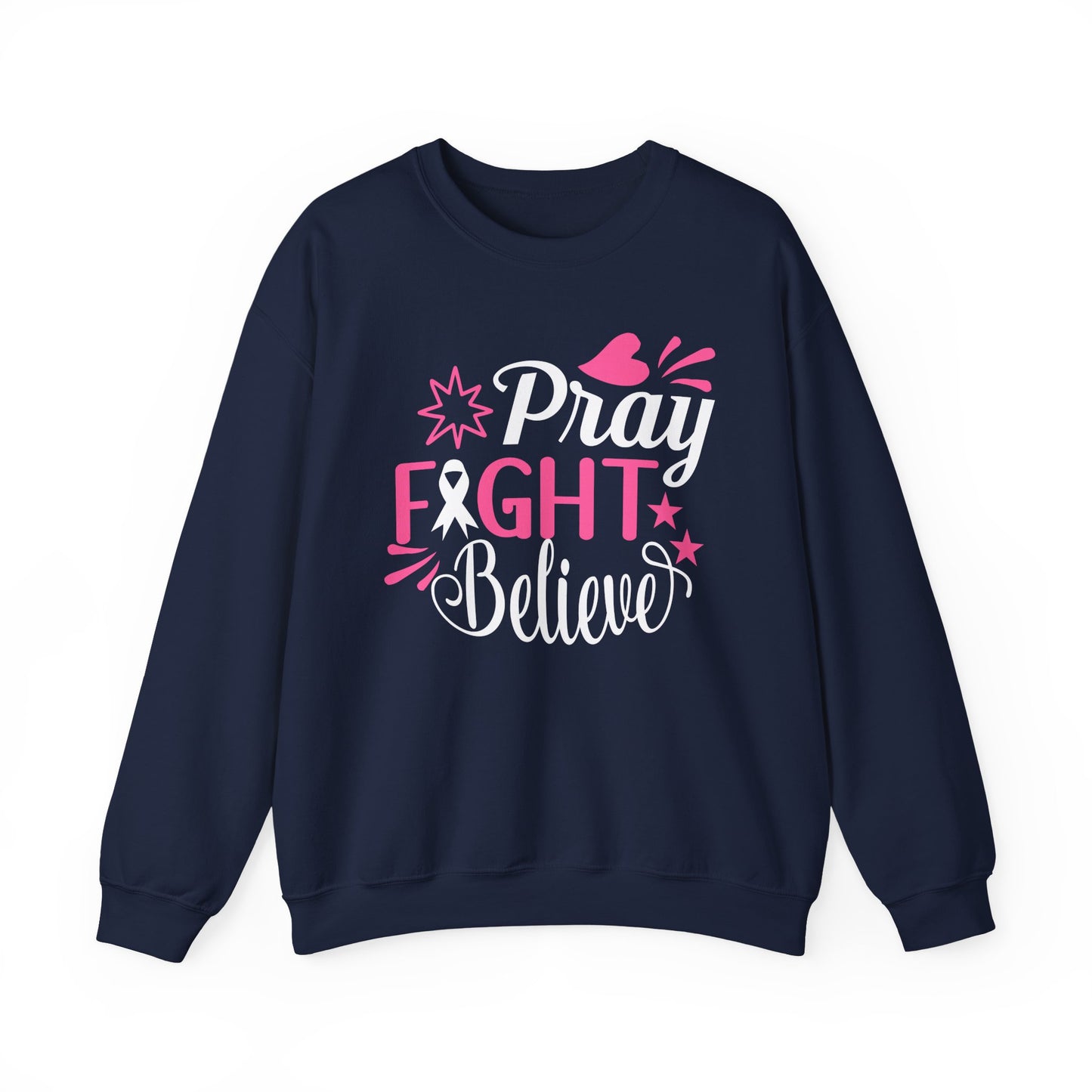 🙏🎀 Pray Fight Believe Sweatshirt – Breast Cancer Awareness & Faith Crewneck