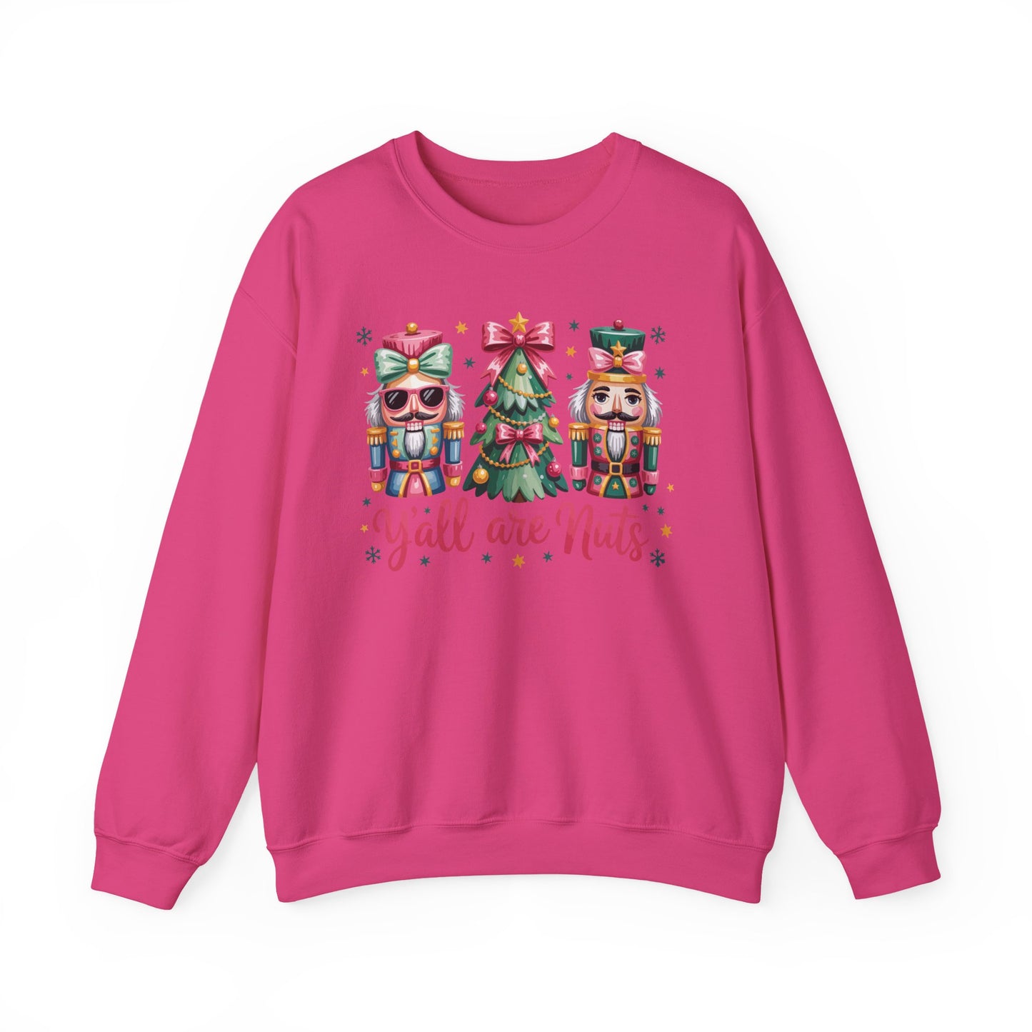 🎄🤪 Y’all Are Nuts – Nutcracker Christmas Sweatshirt ✨