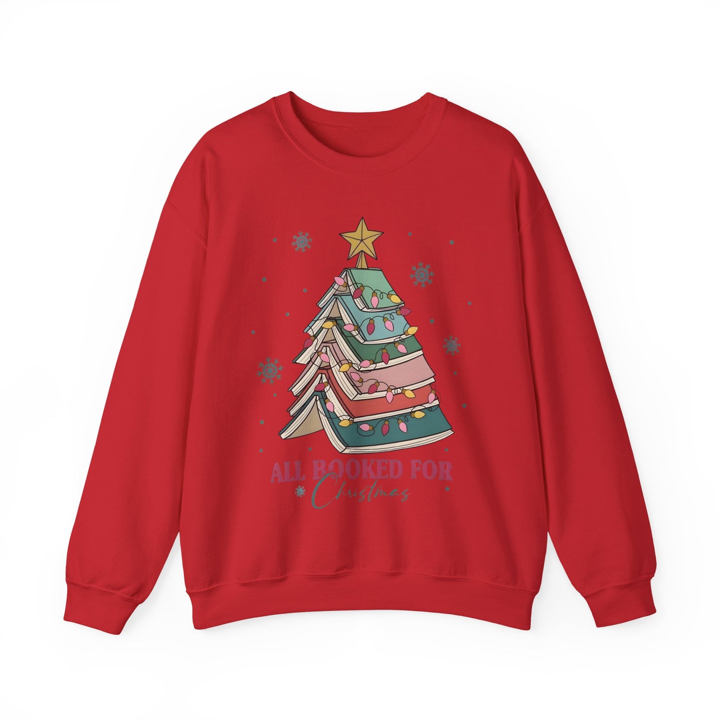 🎄📚 All Booked for Christmas Sweatshirt – Cozy Bookworm Holiday Vibes