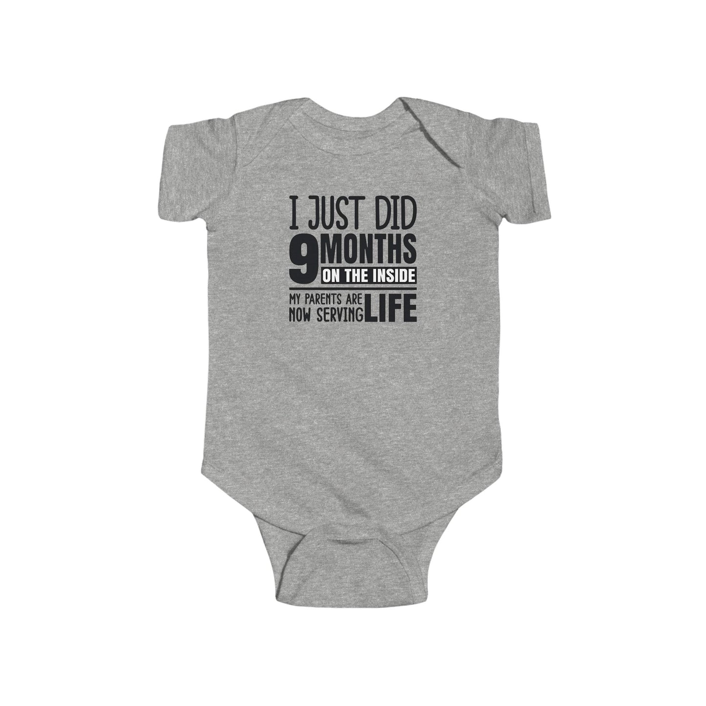 I Just Did 9 Months On The Inside – Funny Baby Onesie 👶🖤