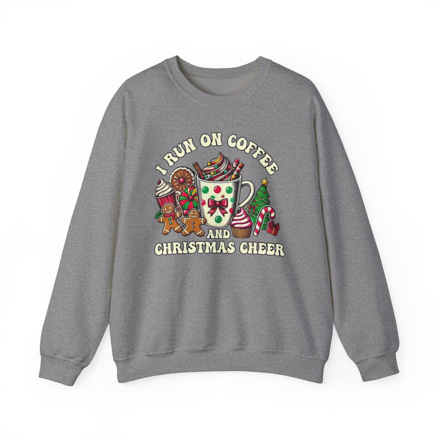 ☕🎄 I Run on Coffee and Christmas Cheer Sweatshirt – Cozy, Cute & Caffeinated ✨🧁