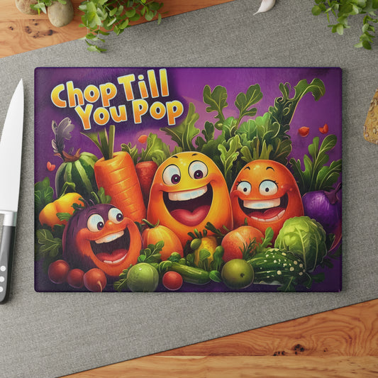 Tabla de cortar de vidrio "Chop Till You Pop" – Humor de cocina de verduras que ríen 😂🍅