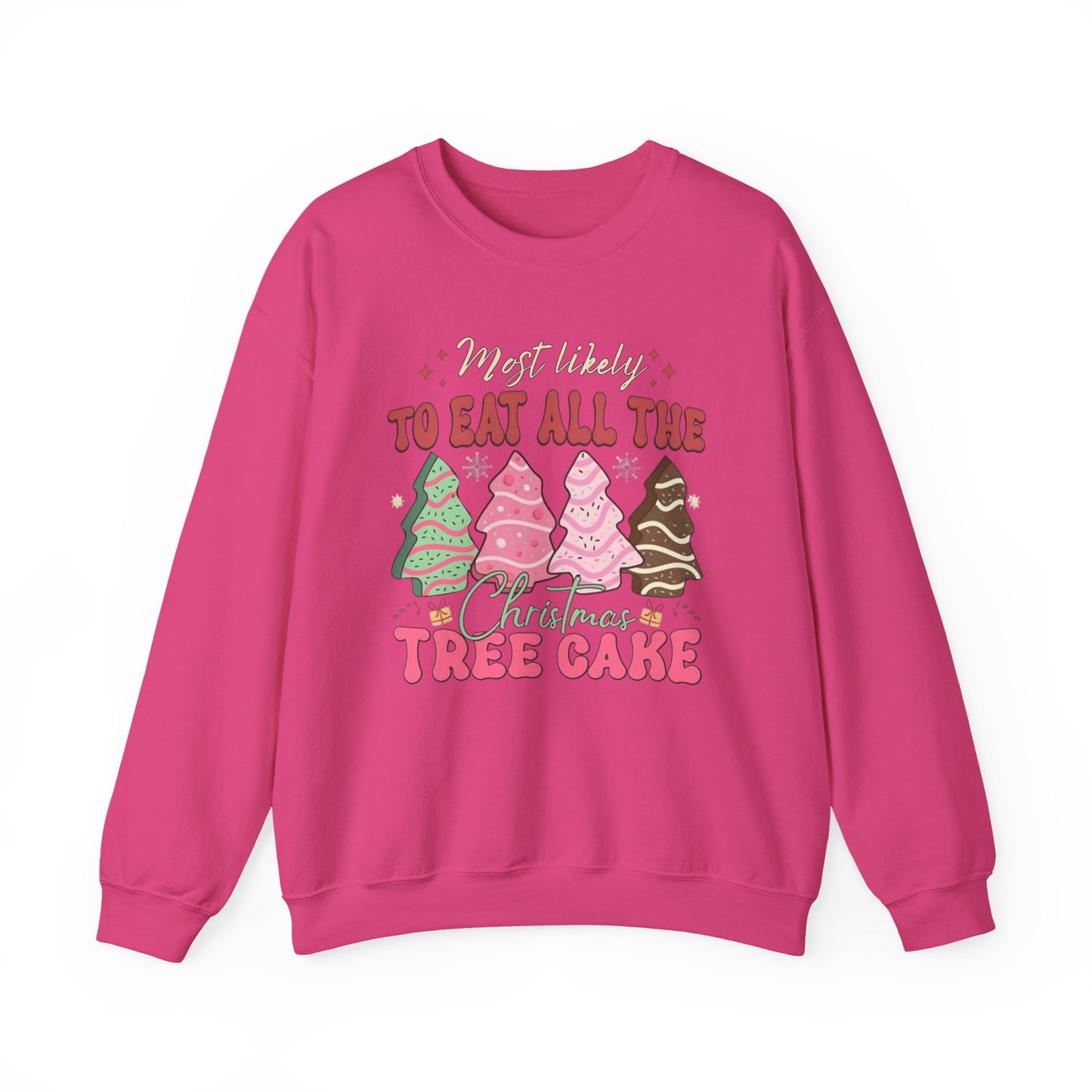 🎄🍰 Most Likely to Eat All the Christmas Tree Cake Sweatshirt – Fun Holiday Dessert Lover Gift