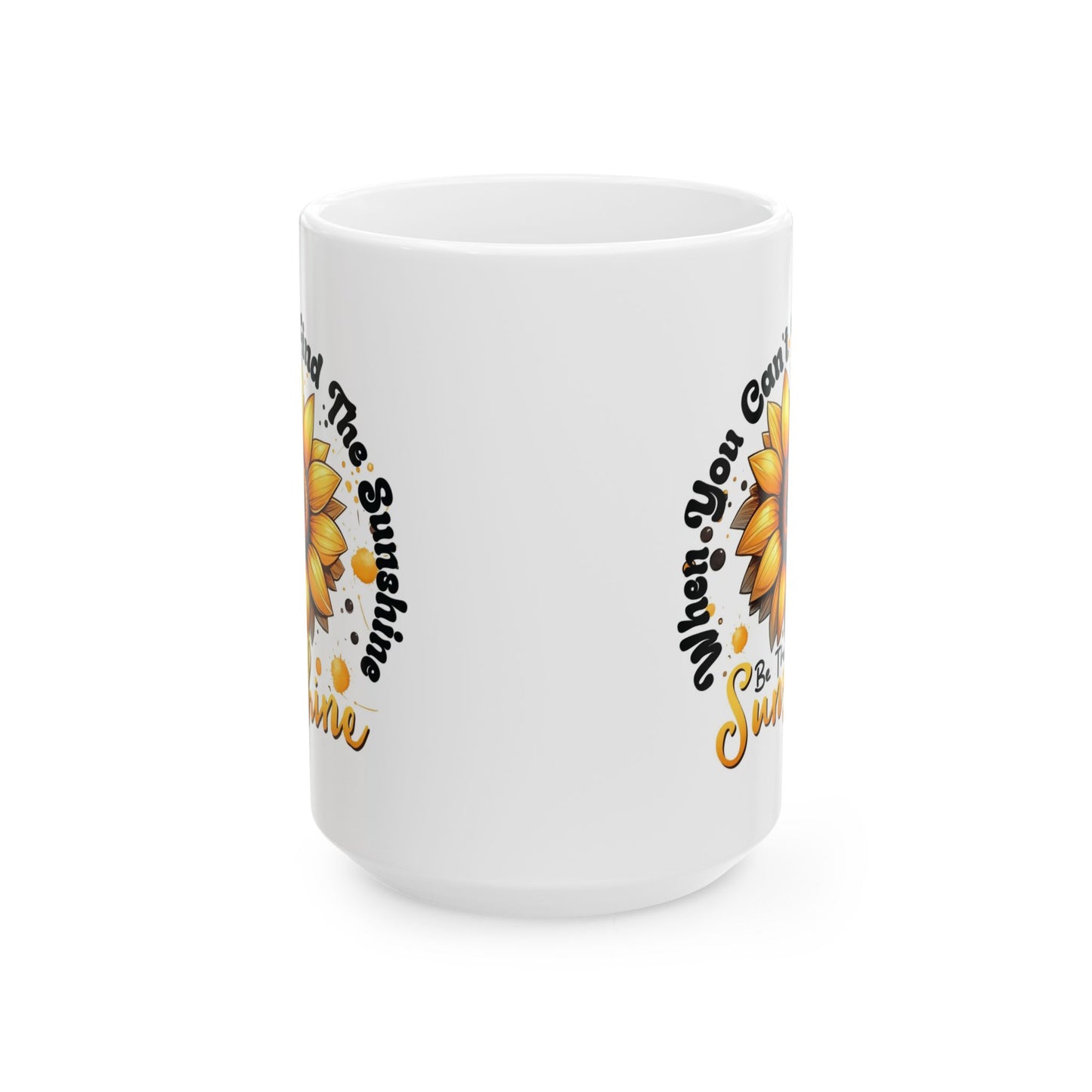 🌻☀️ Sunflower Sunshine Mug – Inspirational Coffee Cup with Quote ☕💛