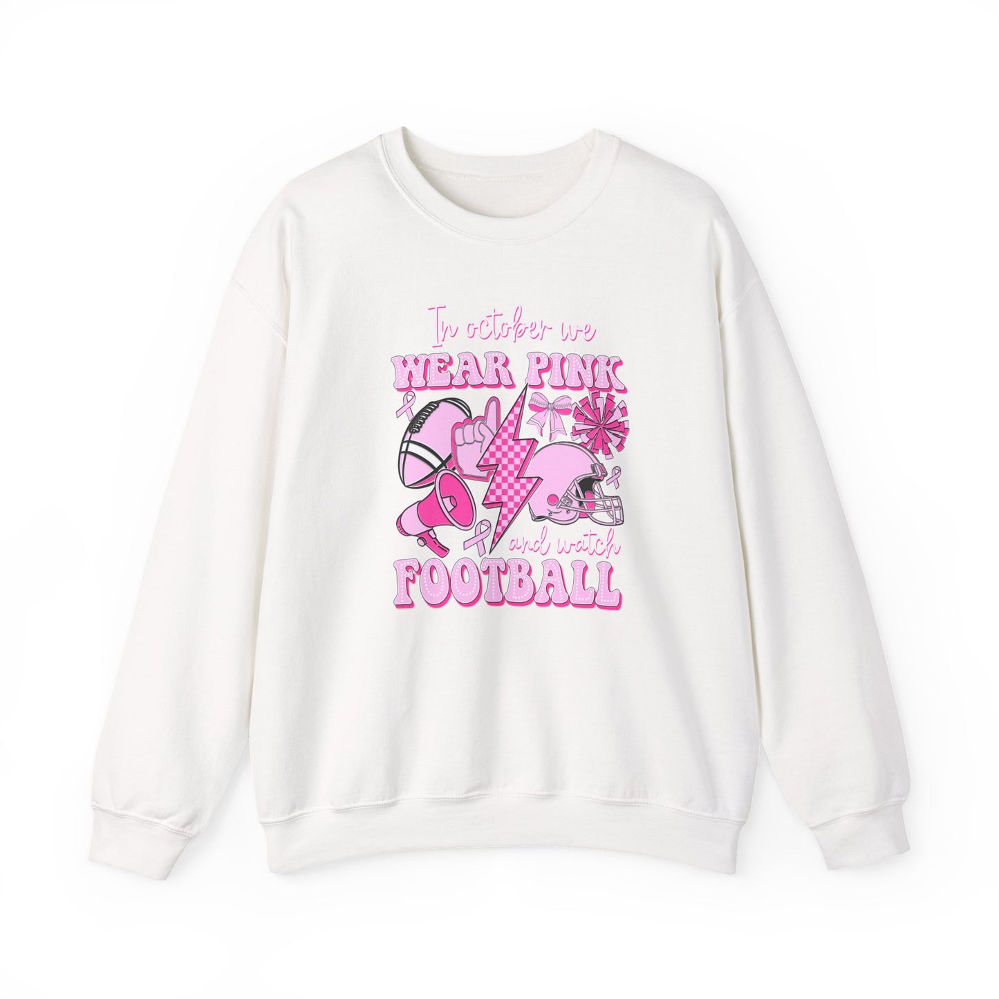 🏈🎀 In October We Wear Pink and Watch Football Sweatshirt – Breast Cancer Awareness Game Day