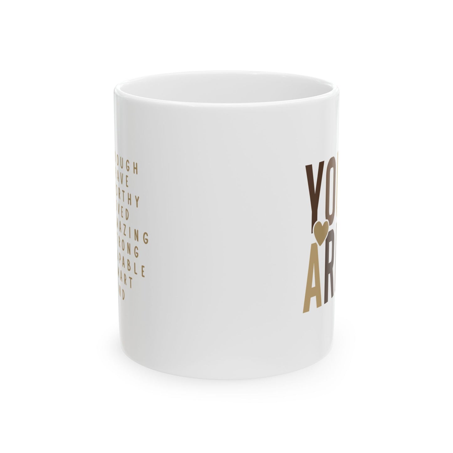 ☕ YOU ARE ENOUGH Affirmation Mug – Daily Reminder of Strength, Worth, and Kindness 💛