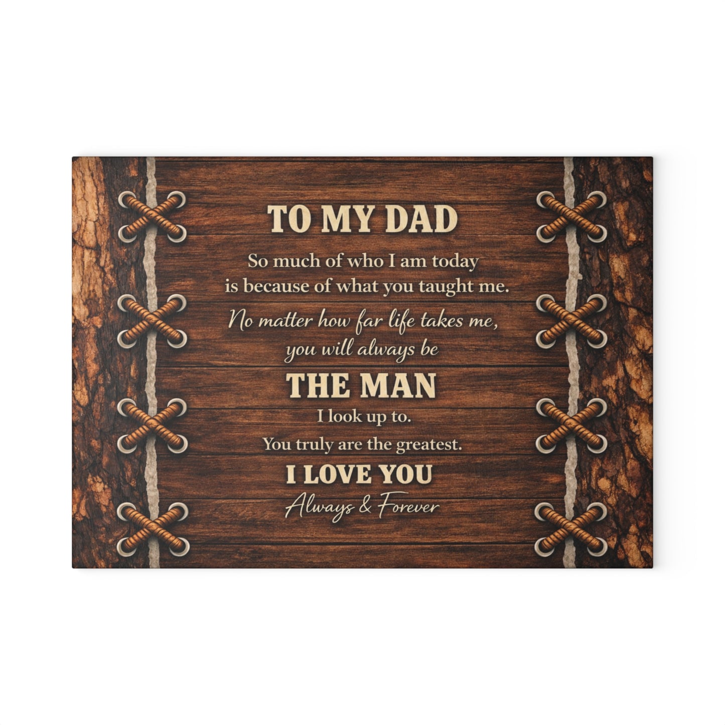 To My Dad Tribute Glass Cutting Board – Rustic Father Appreciation Kitchen Art