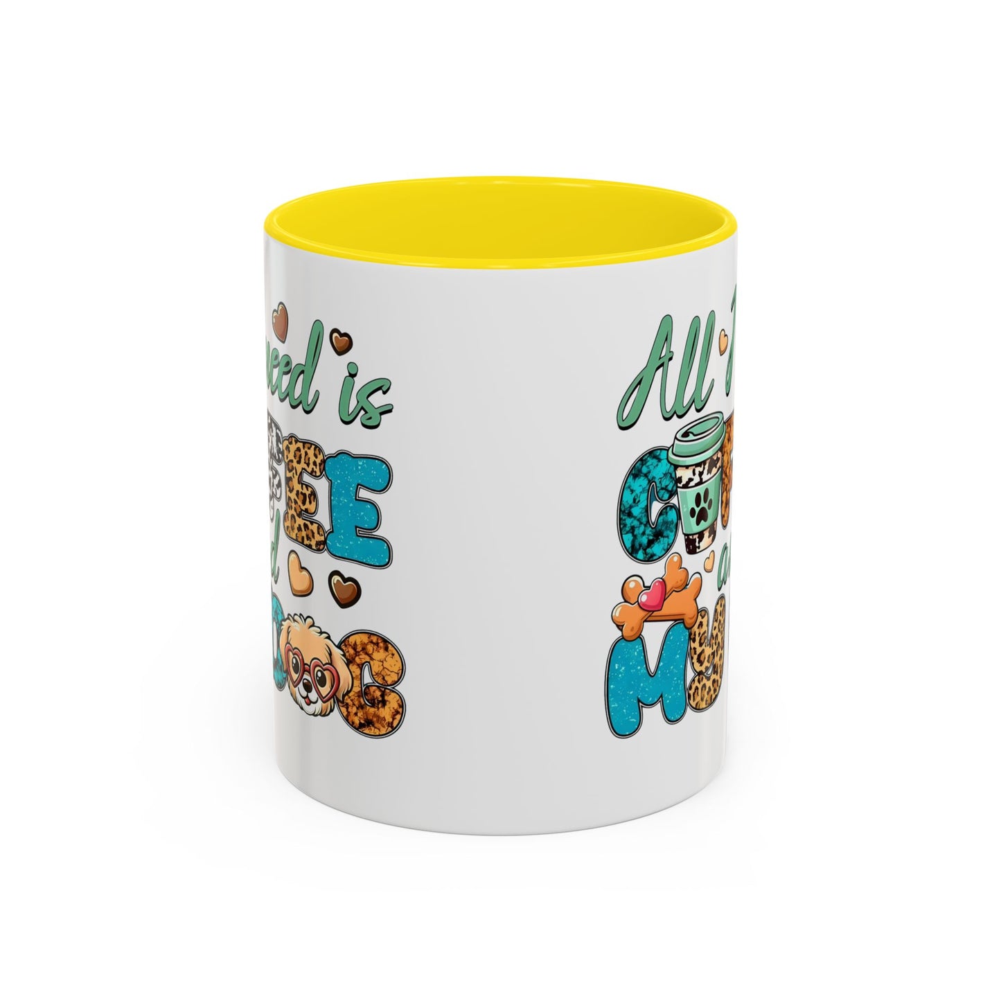 🐾☕ “All I Need is Coffee and My Dog” Mug – Sassy Sips for Dog Lovers