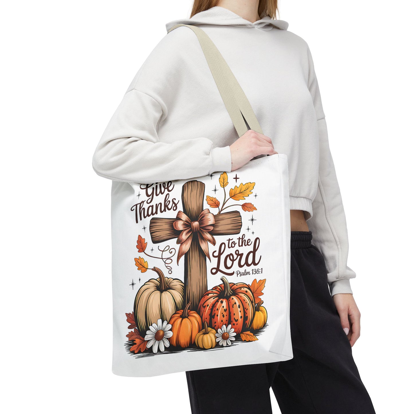 🙏 Give Thanks to the Lord Tote Bag – Faith and Fall Season Style