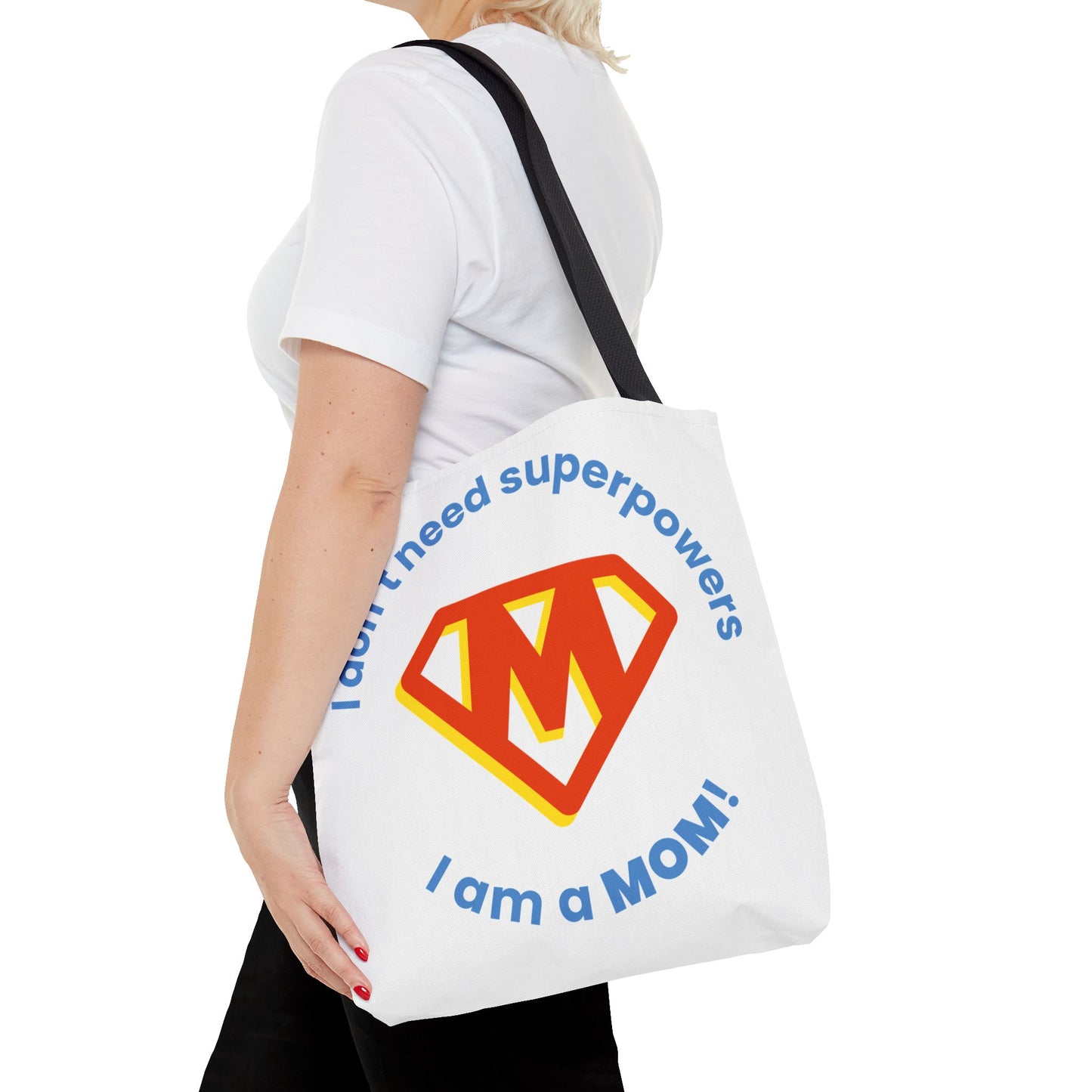 ¡No necesito superpoderes, soy MAMÁ! – Bolsa de tela divertida y empoderadora para mamás 💖