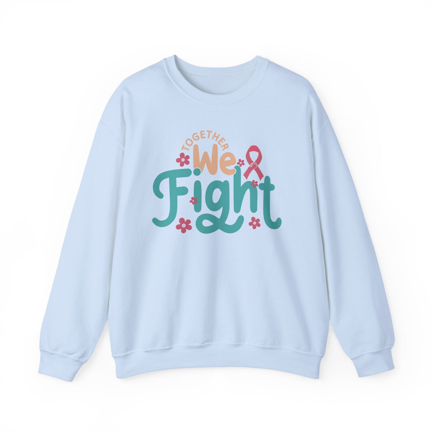 🎀🌸 Together We Fight Sweatshirt – Breast Cancer Awareness & Support Crewneck
