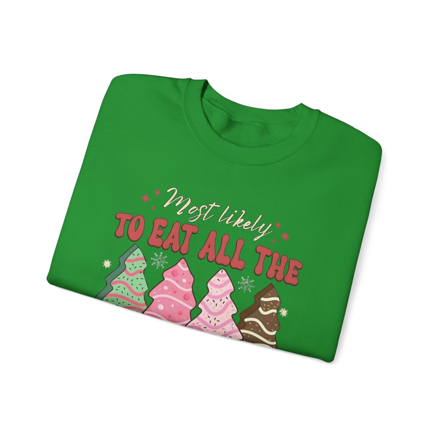 🎄🍰 Most Likely to Eat All the Christmas Tree Cake Sweatshirt – Fun Holiday Dessert Lover Gift
