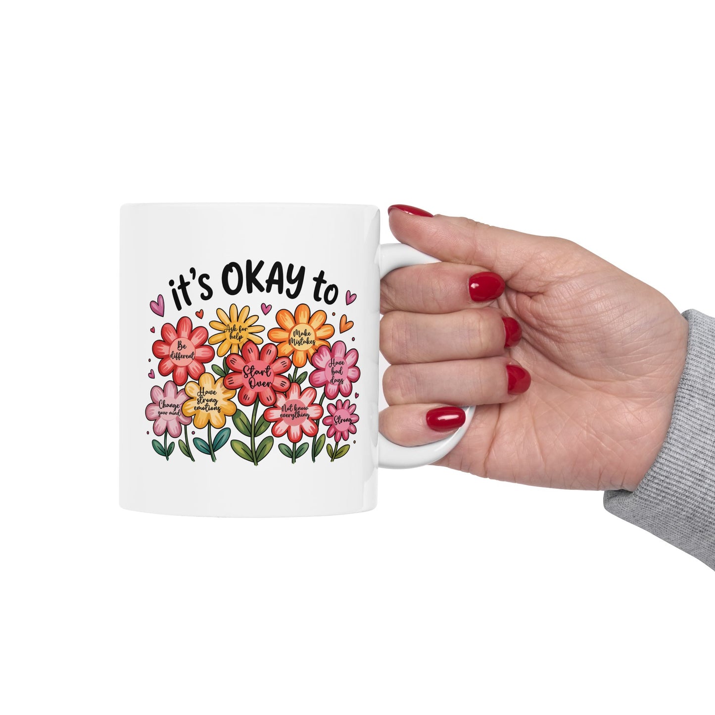 🌸 It’s Okay Flower Affirmations Mug – Gentle Reminders in Every Sip 💖☕