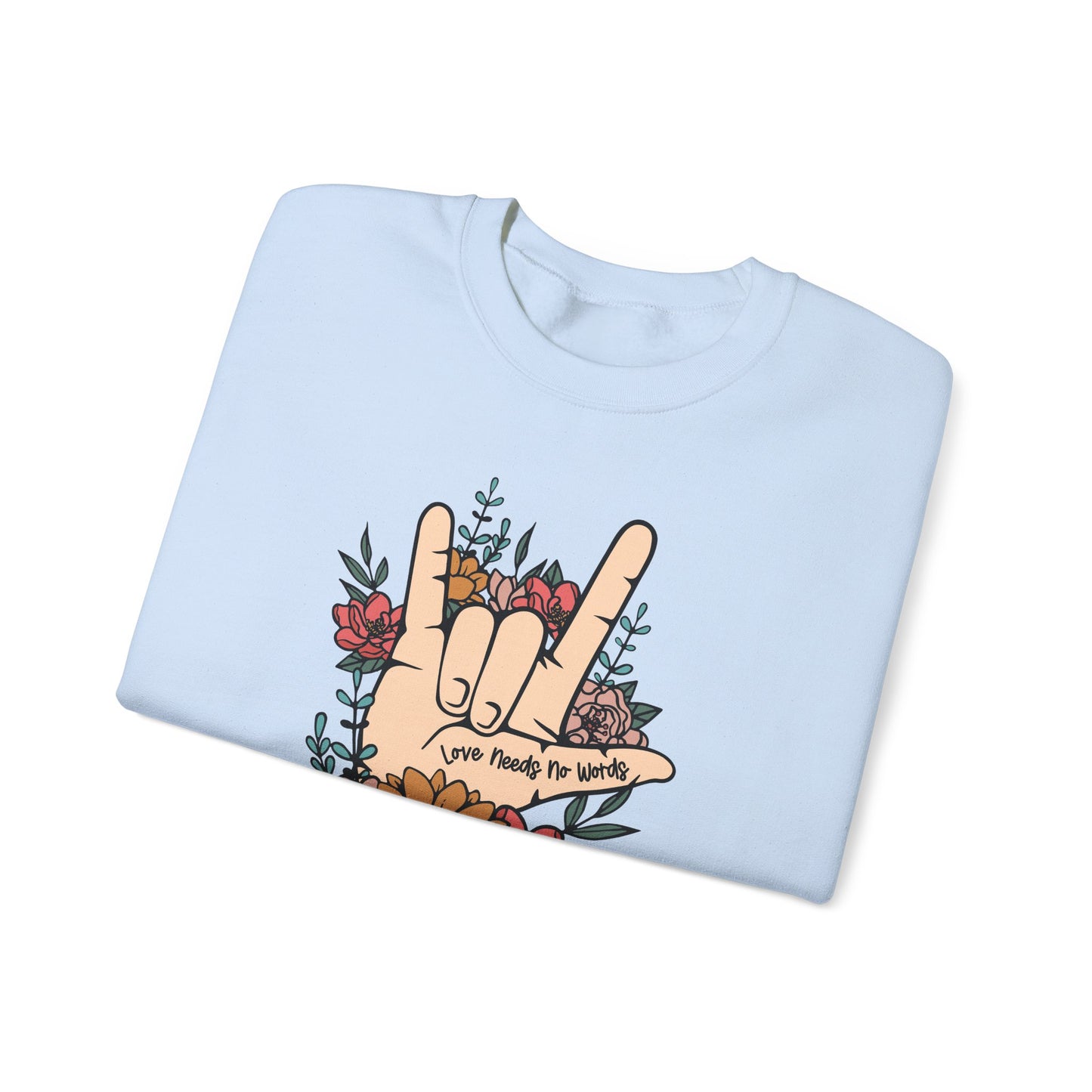 🎄🤟 Love Needs No Words Christmas Sweatshirt – ASL Holiday Floral Design for Meaningful Gifts 🌸🎁