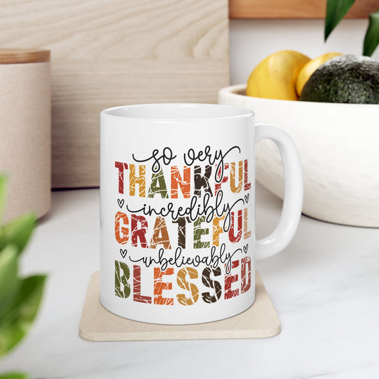 🍂 So Very Thankful • Incredibly Grateful • Unbelievably Blessed – Fall Typography Mug ✨☕