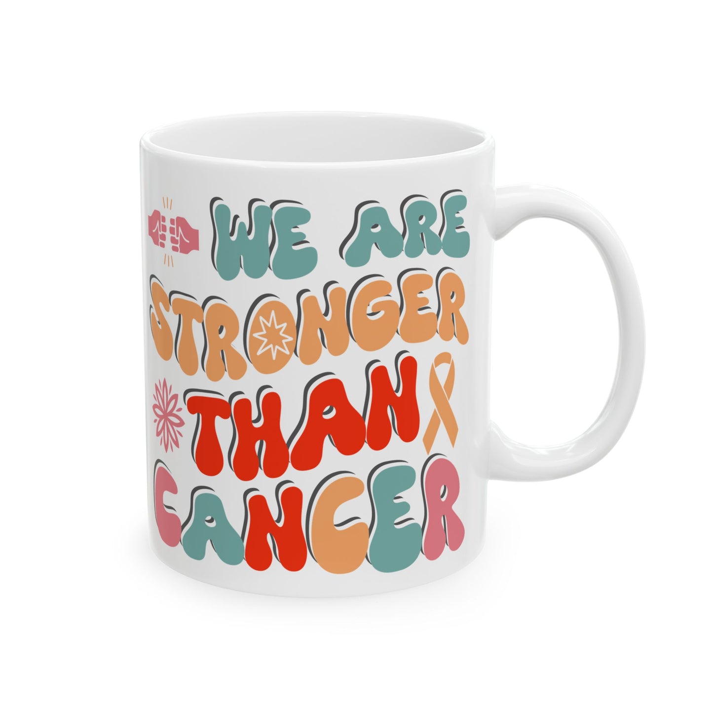 🌟 We Are Stronger Than Cancer Mug – Bold Retro Inspiration 💪