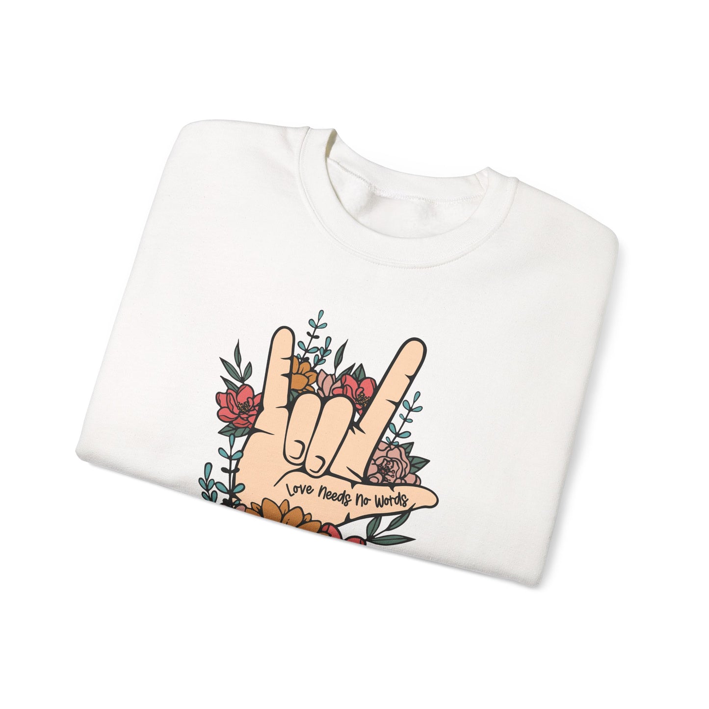 🎄🤟 Love Needs No Words Christmas Sweatshirt – ASL Holiday Floral Design for Meaningful Gifts 🌸🎁