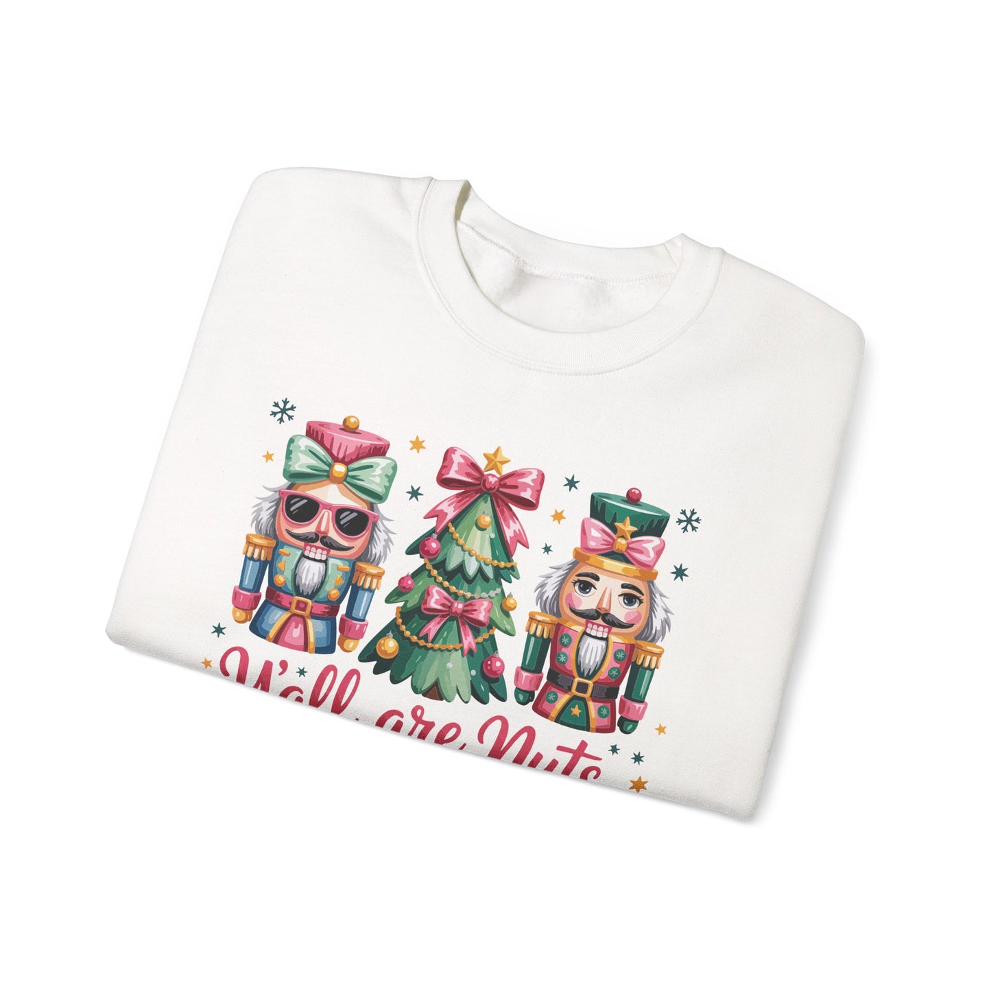 🎄🤪 Y’all Are Nuts – Nutcracker Christmas Sweatshirt ✨