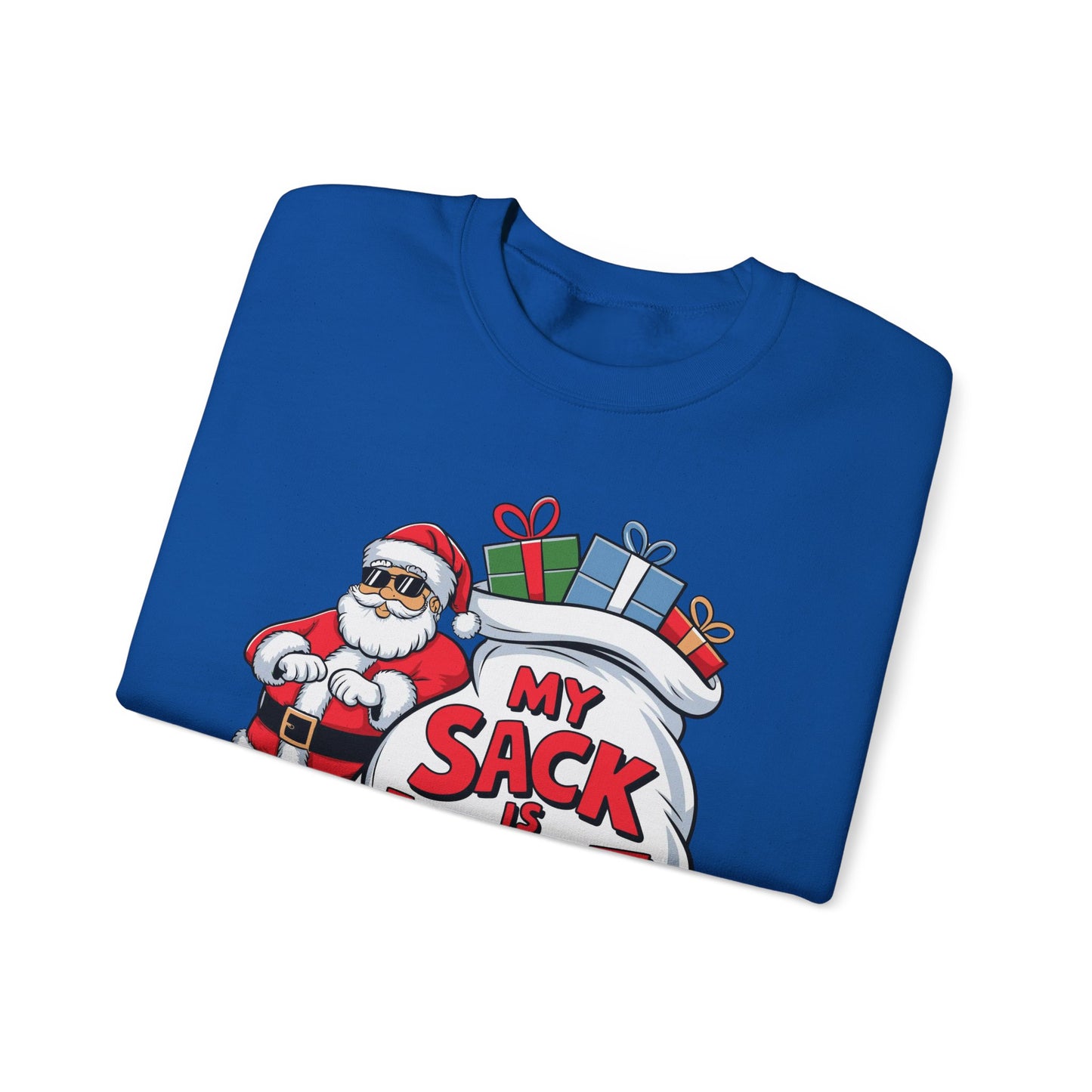 🎅😂 My Sack Is Huge Sweatshirt – Funny Santa Christmas Pullover for Men