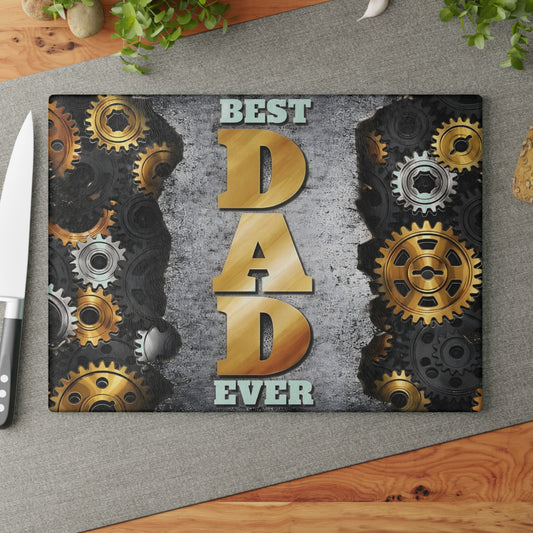 BEST DAD EVER Glass Cutting Board – Industrial Gear Design