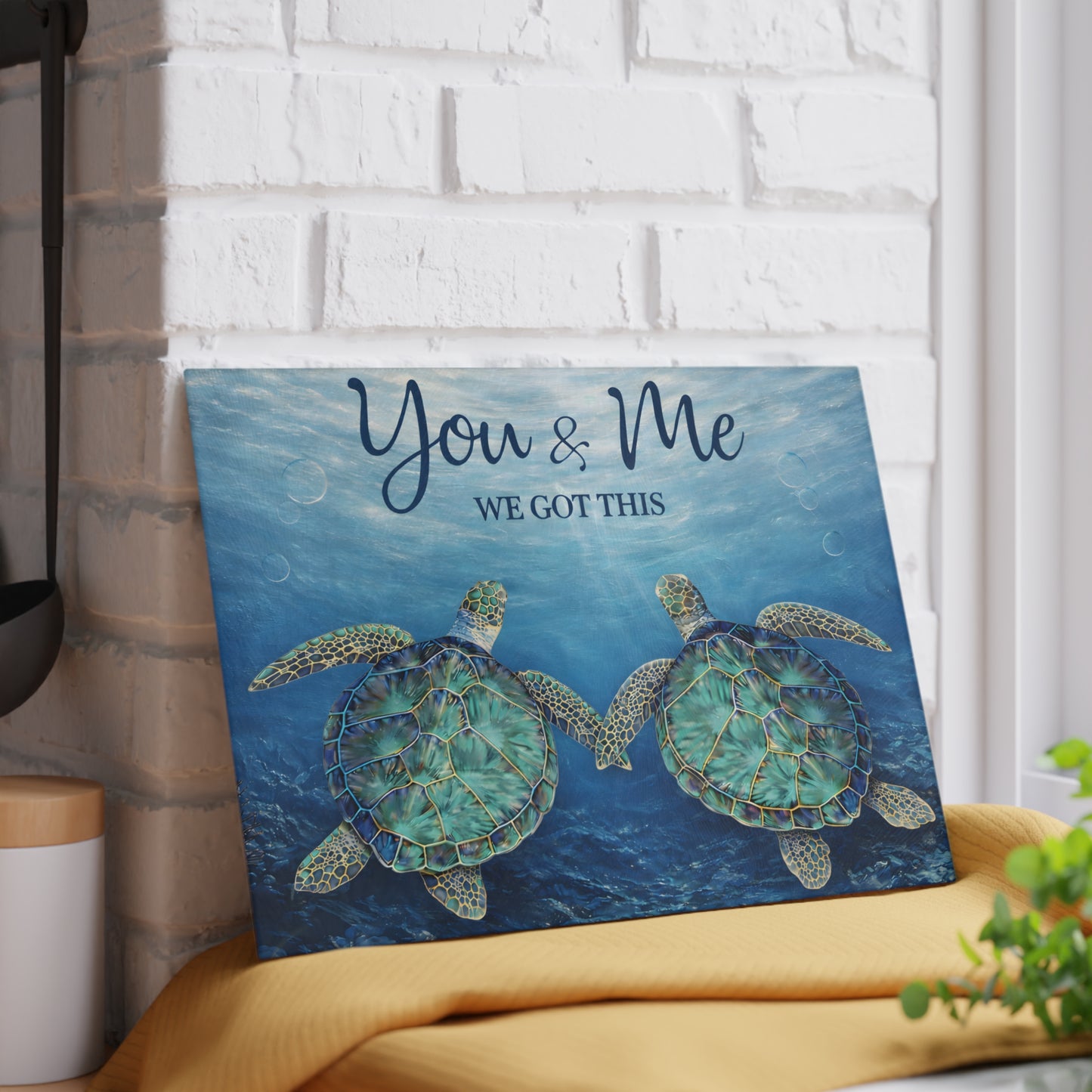 You & Me Sea Turtle Glass Cutting Board – We Got This Inspirational Ocean Art Kitchen Decor