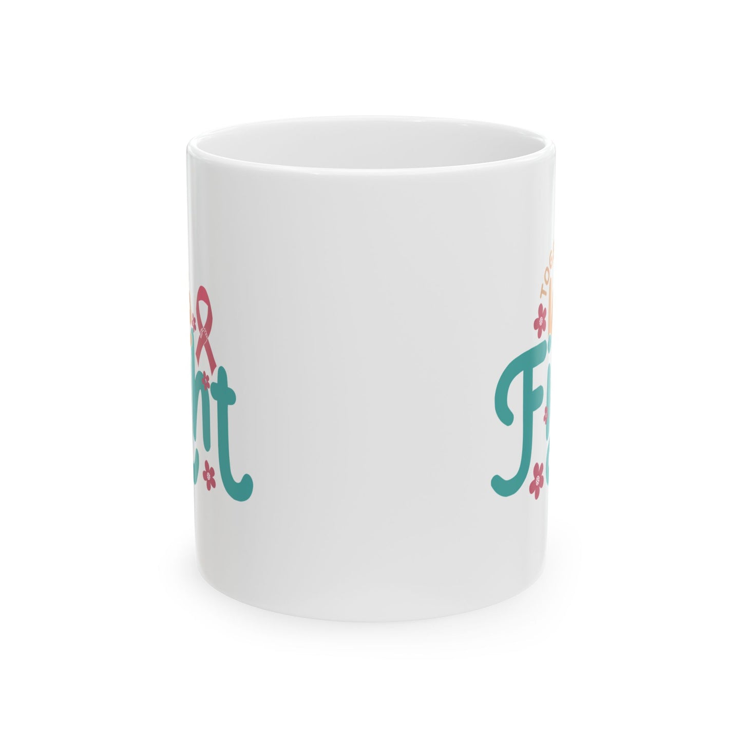 💪 Together We Fight Mug – Breast Cancer Awareness Coffee Cup