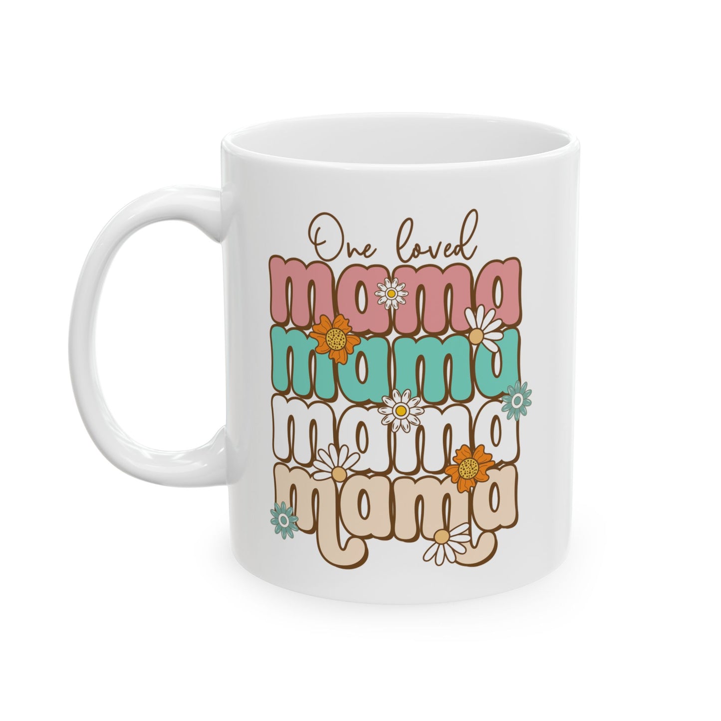 🌸☕ One Loved Mama Mug – Retro Floral Coffee Cup for Moms 💗