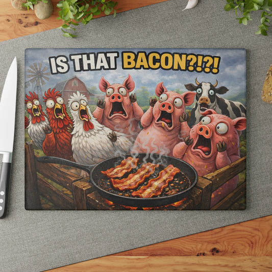Is That Bacon?! Glass Cutting Board – Funny Farm Animal Kitchen Chaos Art