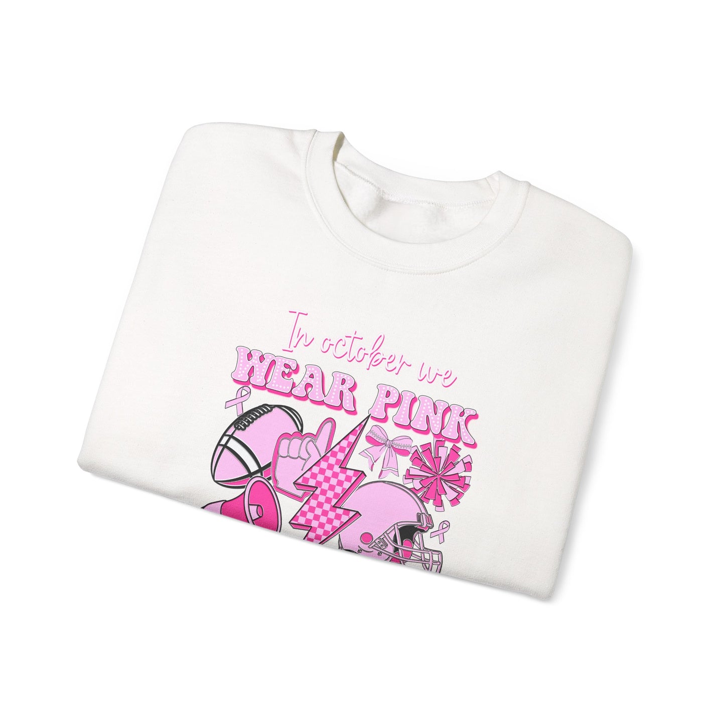 🏈🎀 In October We Wear Pink and Watch Football Sweatshirt – Breast Cancer Awareness Game Day