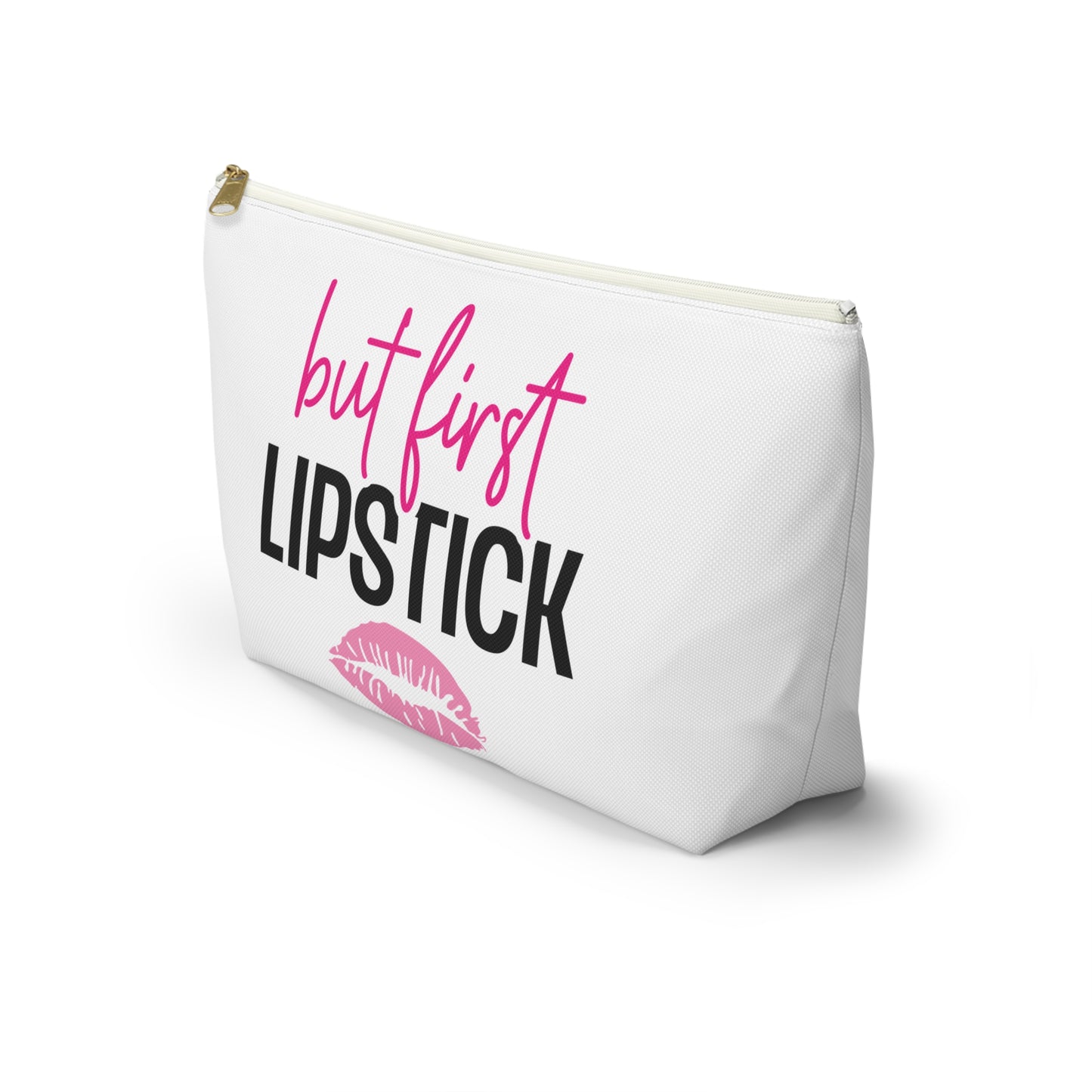 Accessory Pouch – "But First Lipstick" Pink Makeup Bag