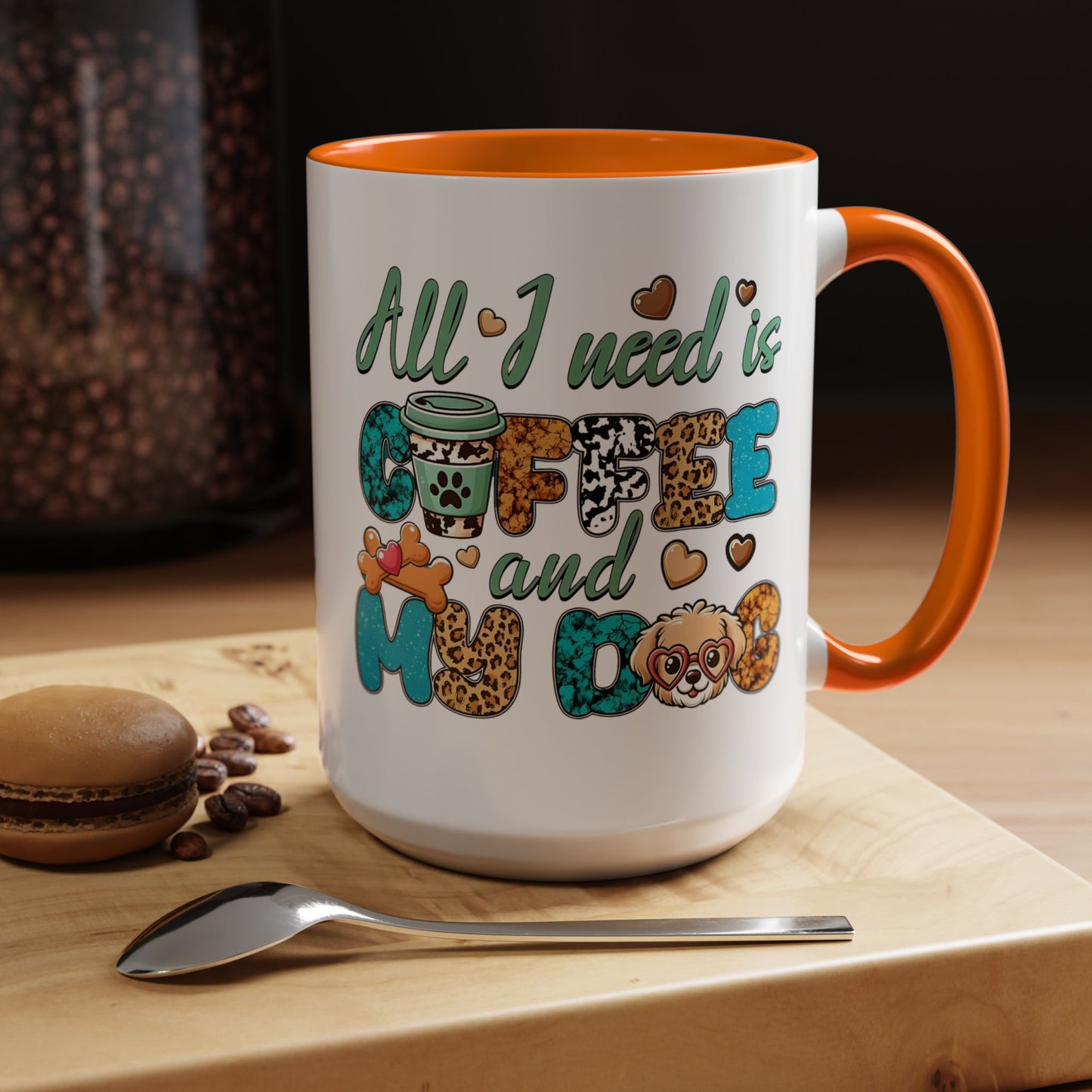 🐾☕ “All I Need is Coffee and My Dog” Mug – Sassy Sips for Dog Lovers