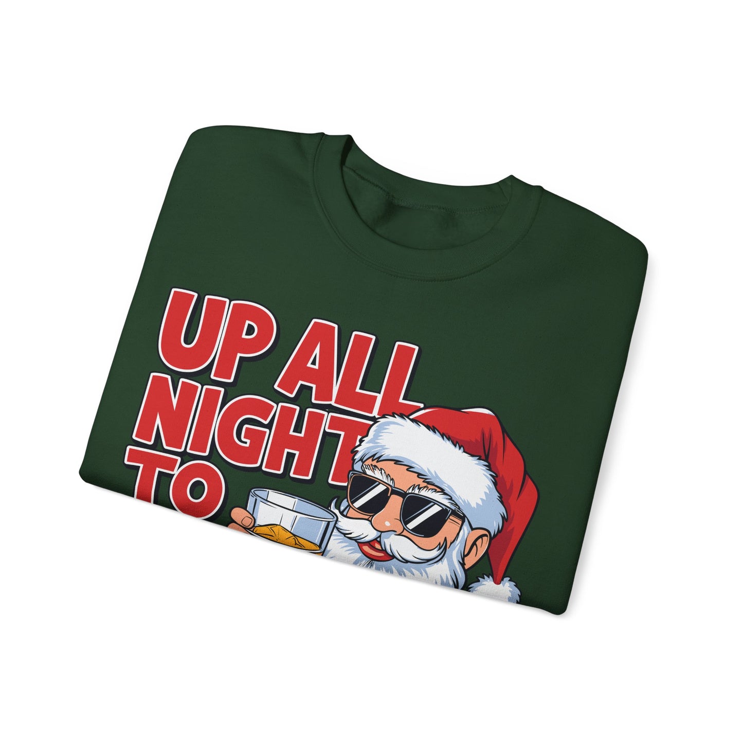 🎅🥃 Up All Night To Get Lucky Sweatshirt – Funny Santa Holiday Pullover for Men